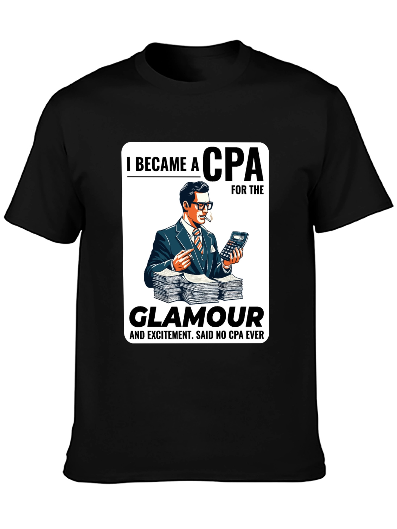 CPA Glamour T-Shirt - Funny Accountant Tee