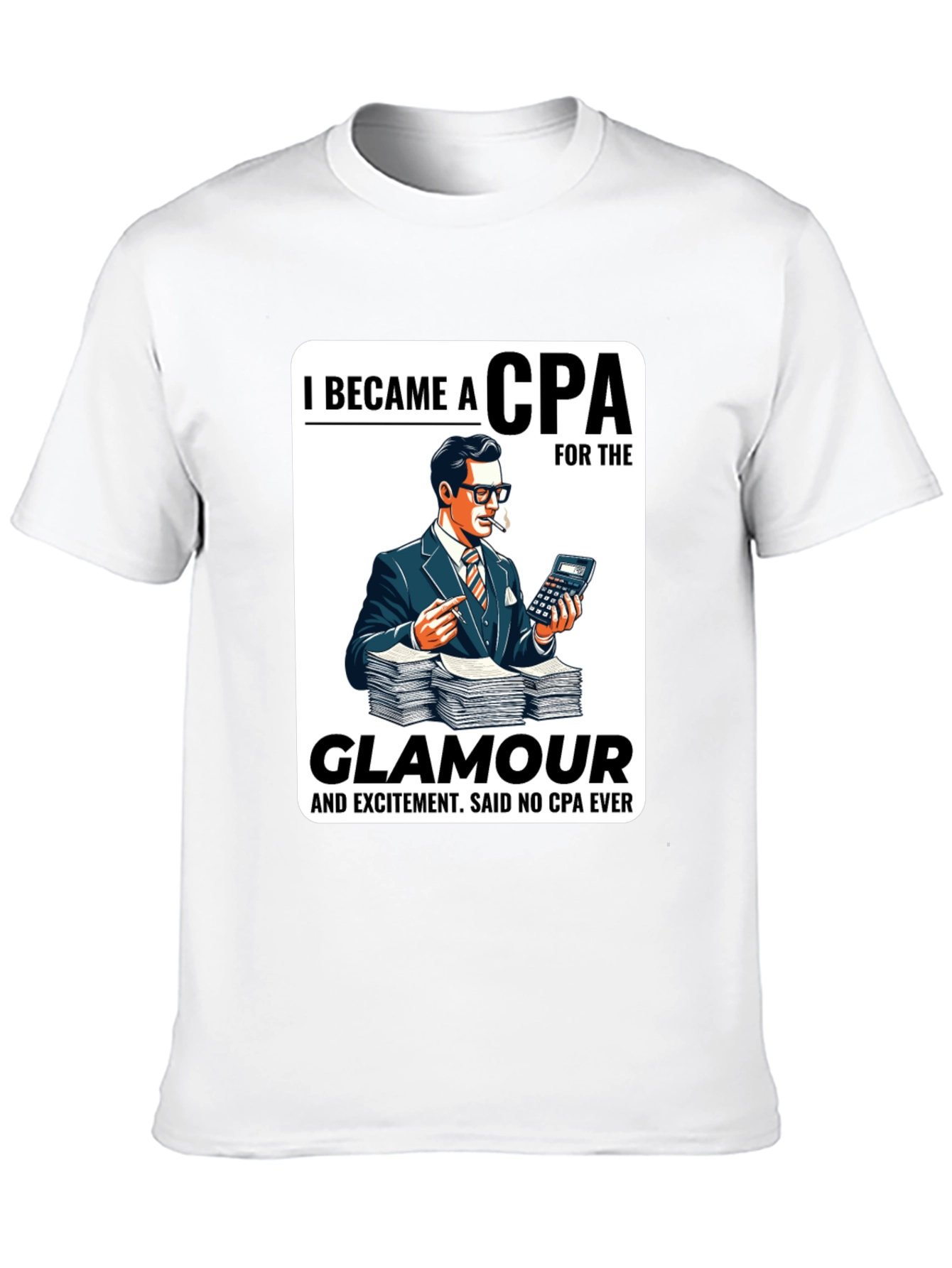 CPA Glamour T-Shirt - Funny Accountant Tee