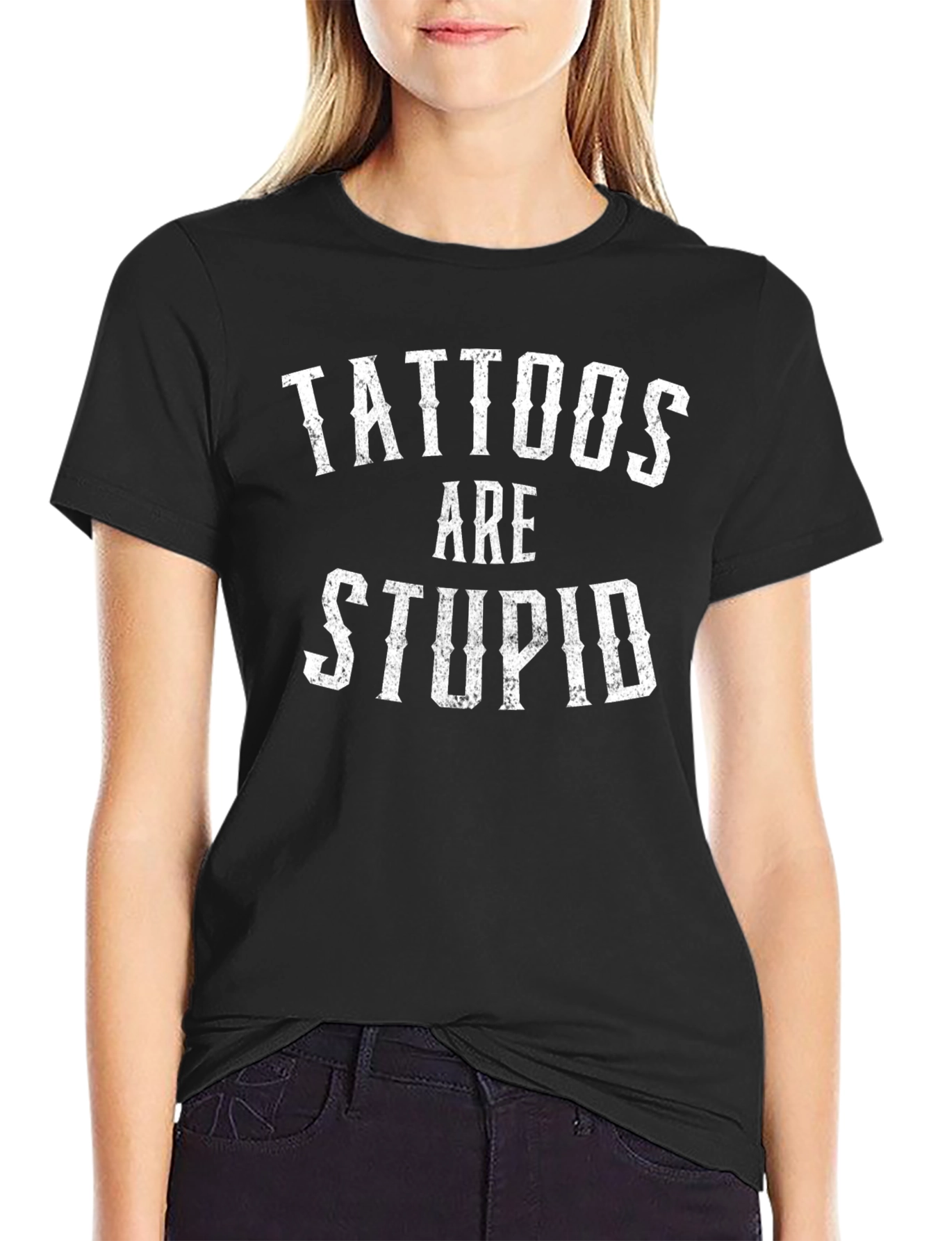 Tattoos Are Stupid Graphic Tee - Novelty Statement Shirt