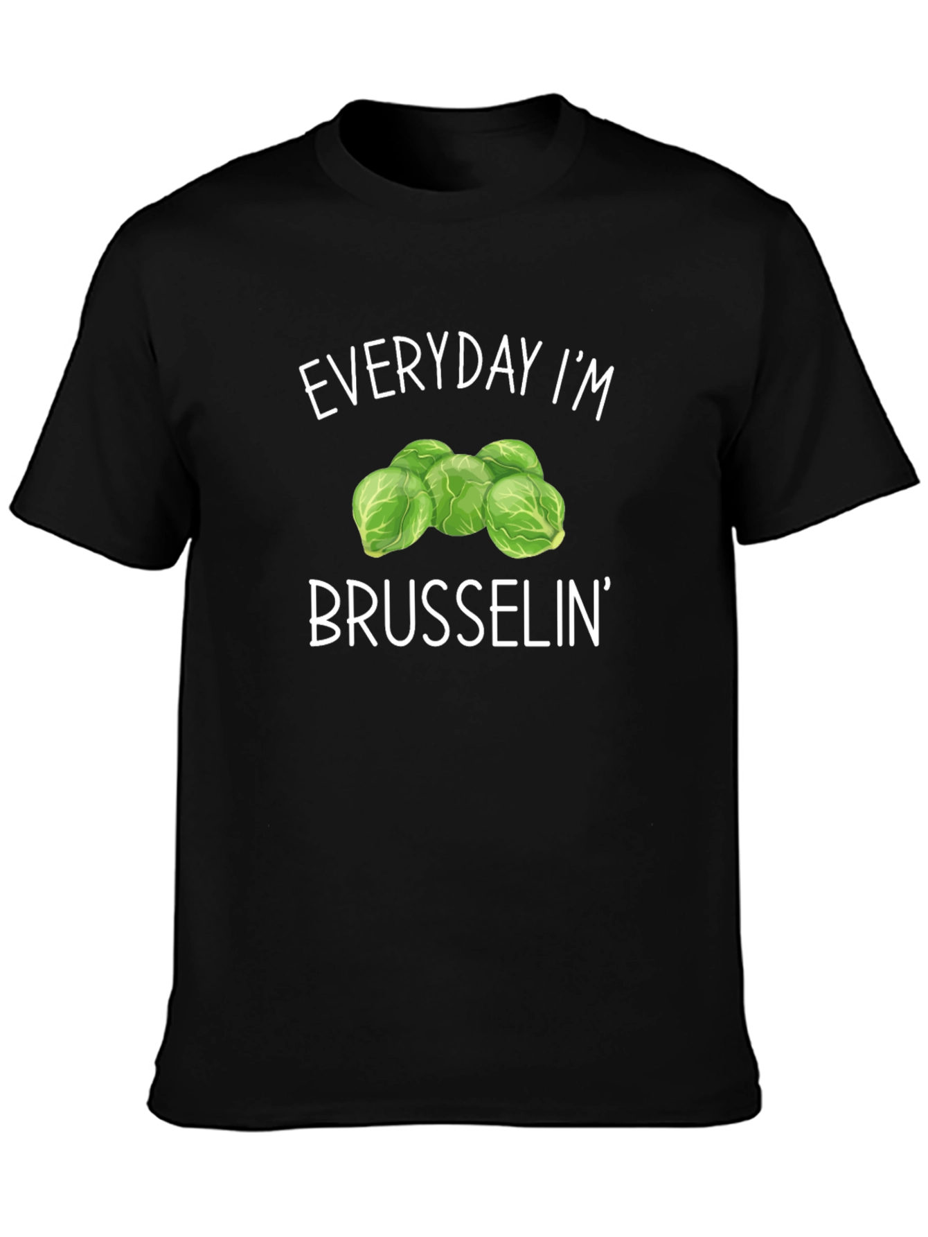 Everyday Im Brussels Tee - Funny Vegetable Graphic T-Shirt