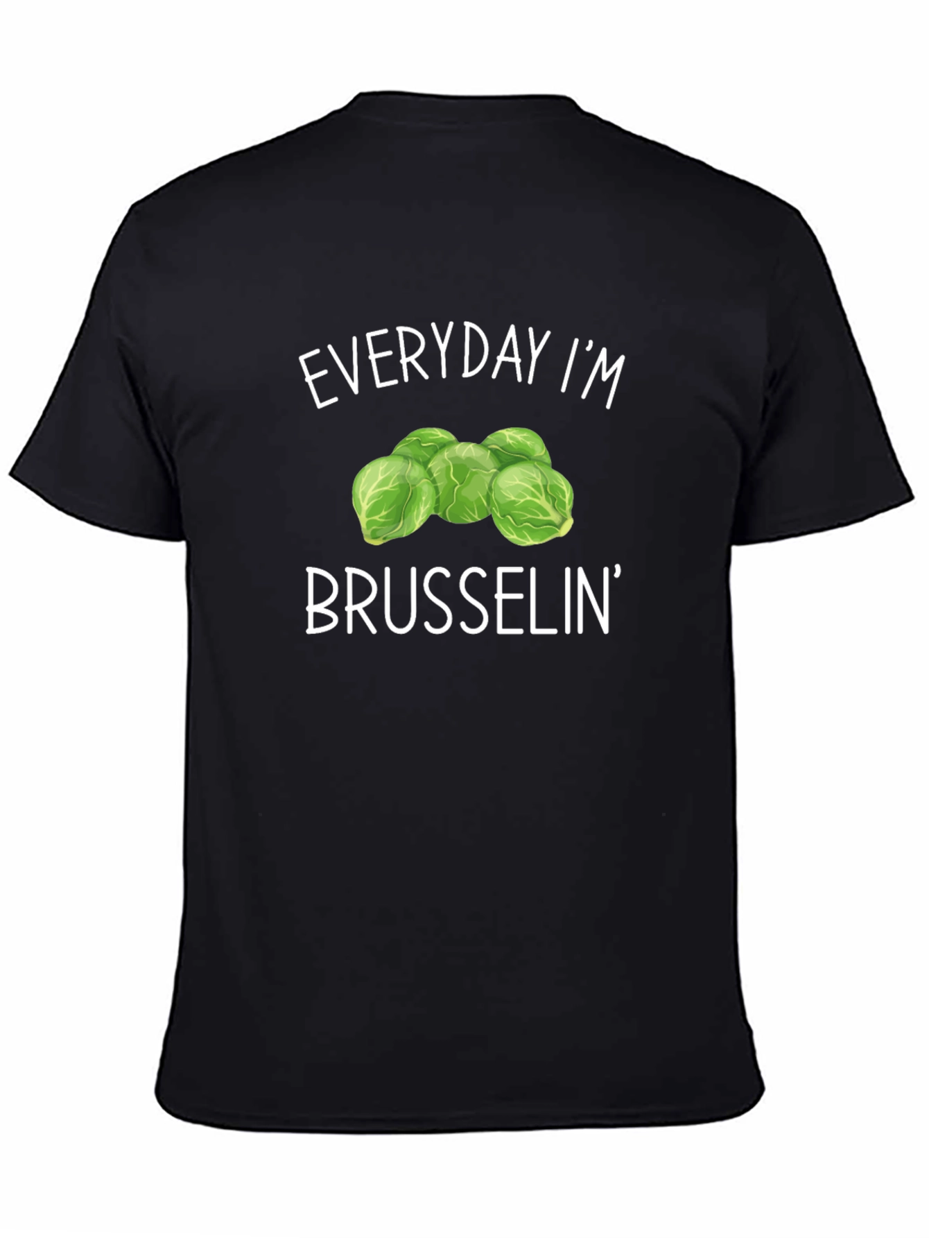 Everyday Im Brussels Tee - Funny Vegetable Graphic T-Shirt