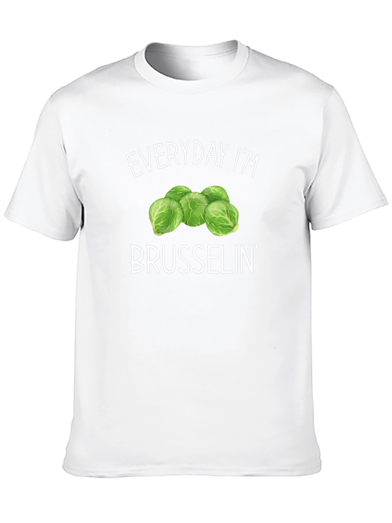 Everyday Im Brussels Tee - Funny Vegetable Graphic T-Shirt