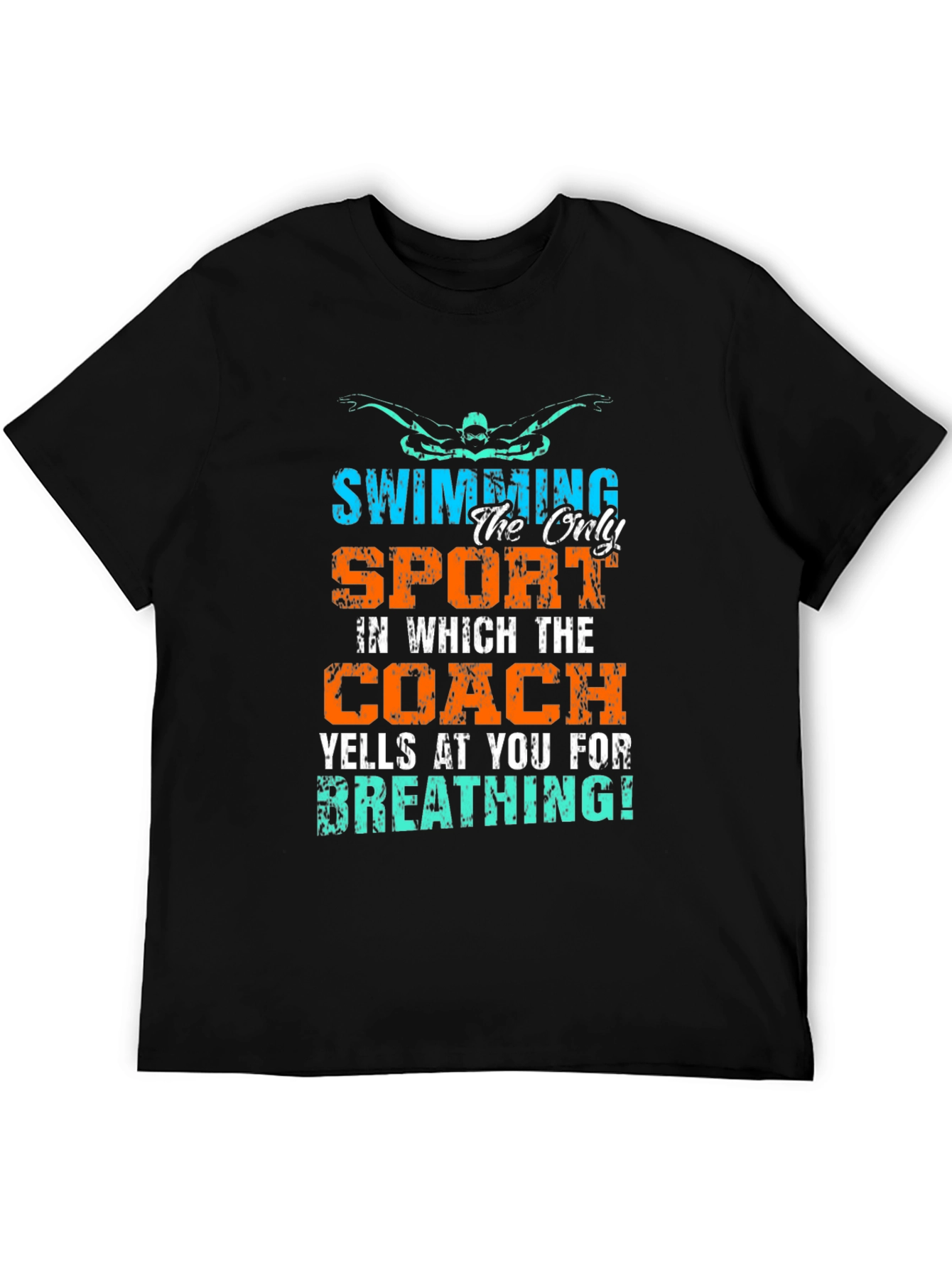 Funny Swimming T-Shirt: Coach Yells About Breathing