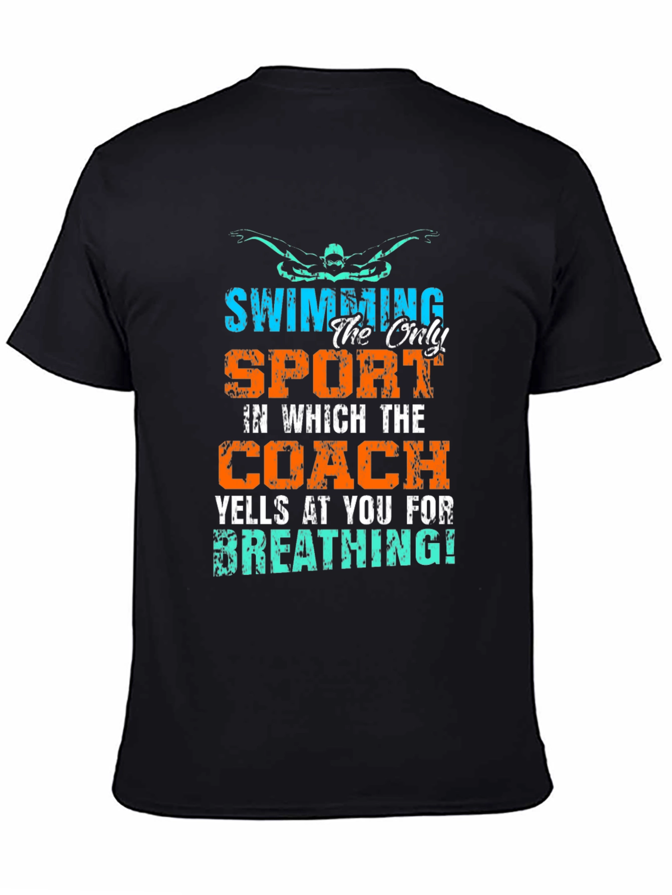 Funny Swimming T-Shirt: Coach Yells About Breathing