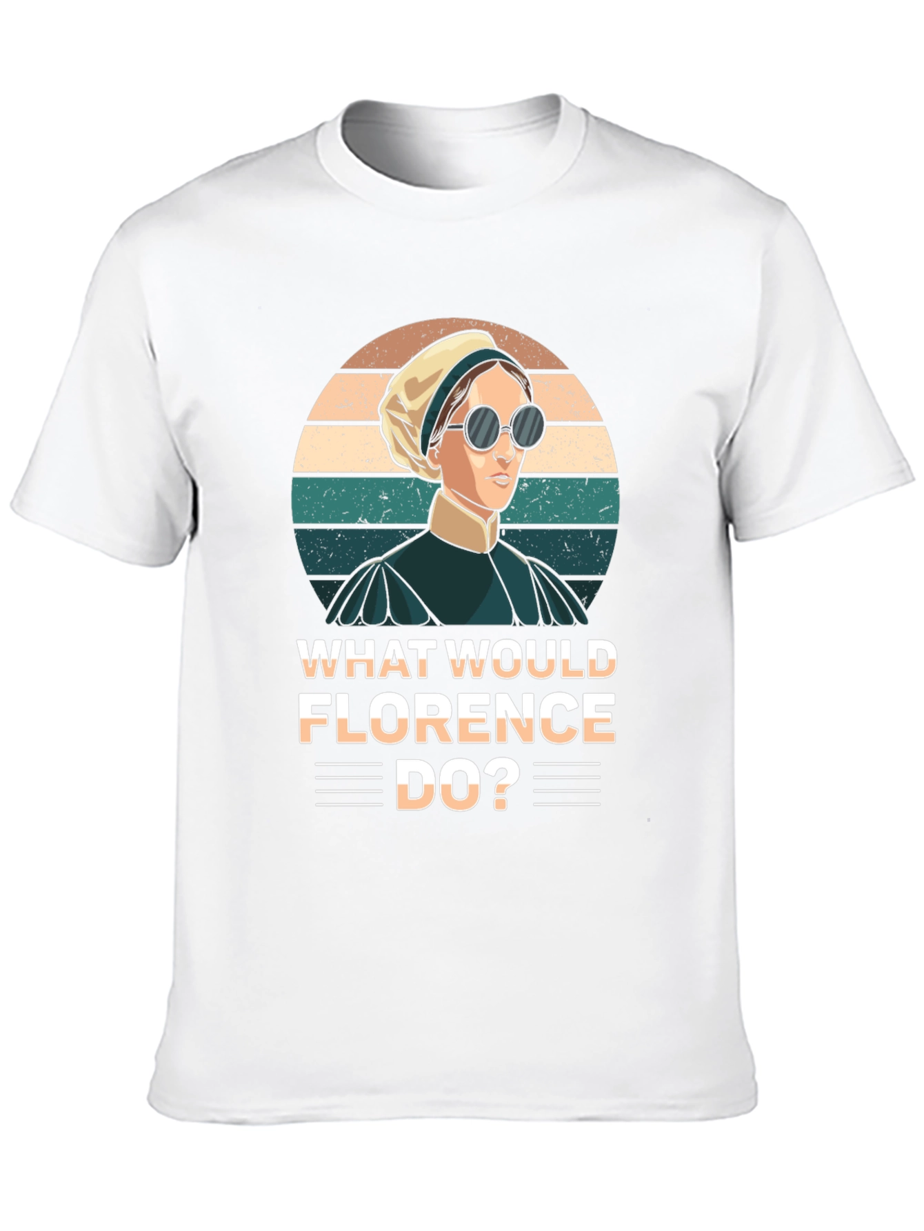 What Would Florence Do? Novelty T-Shirt