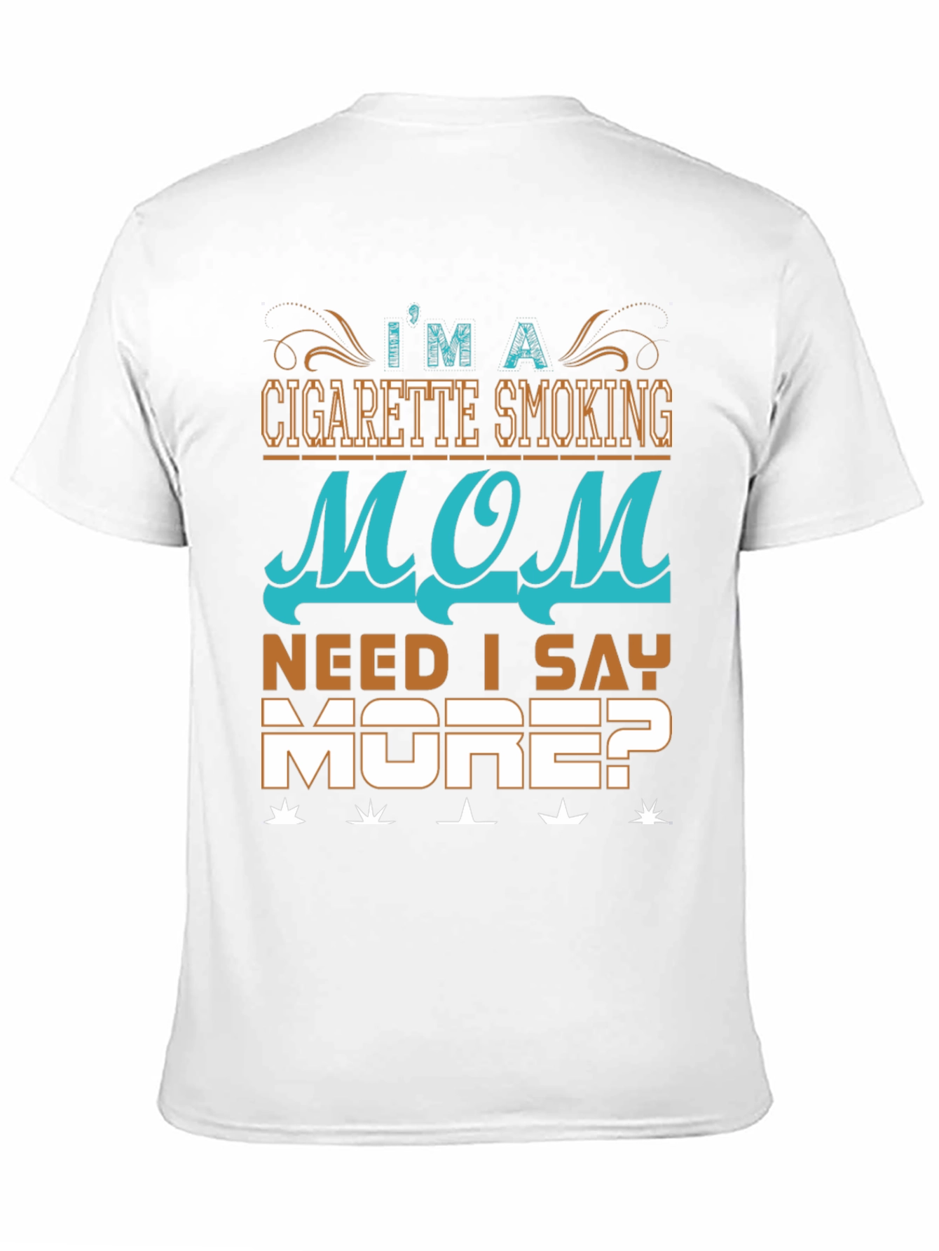 Cigarette Smoking Mom Graphic T-Shirt
