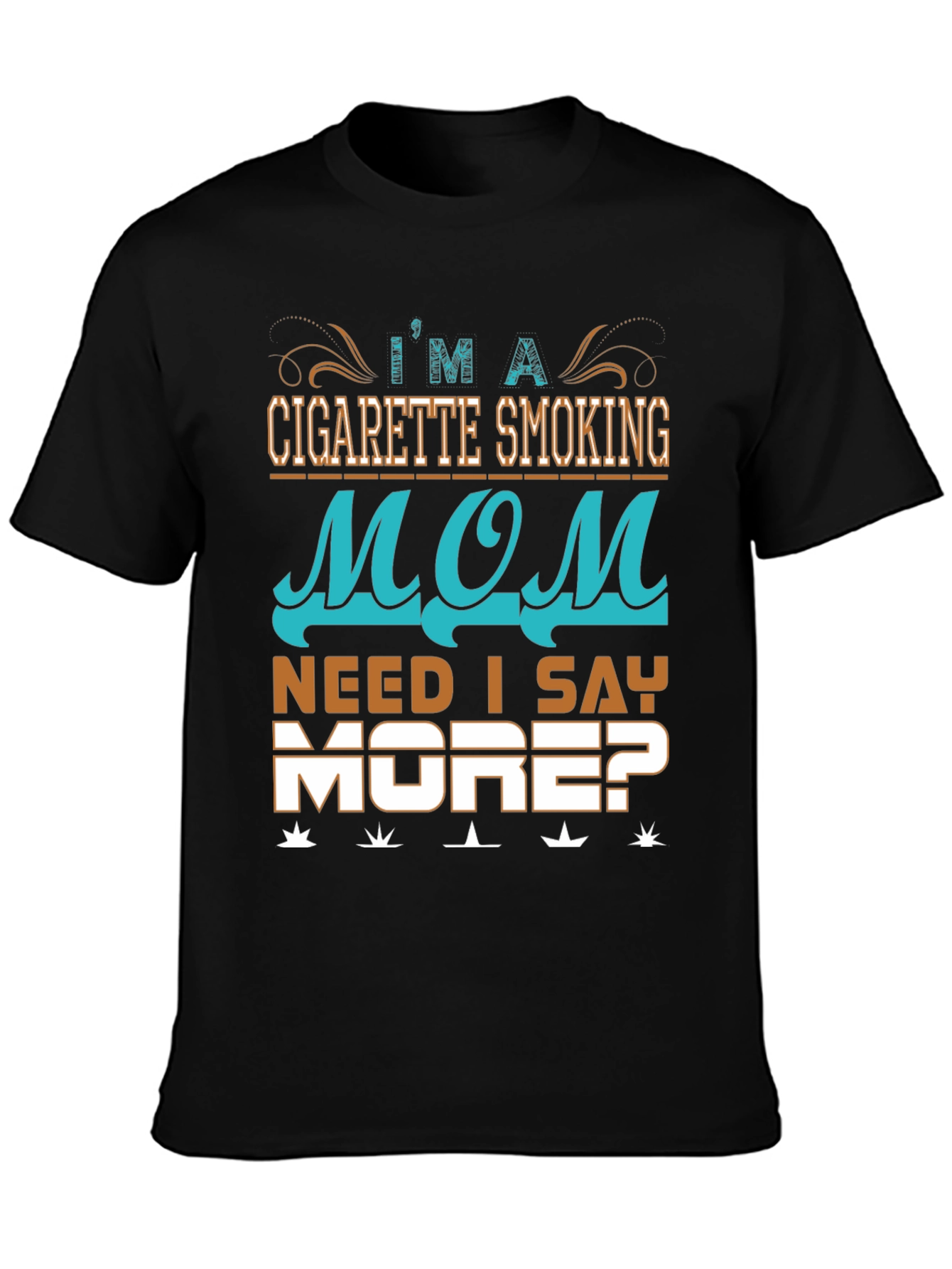 Cigarette Smoking Mom Graphic T-Shirt