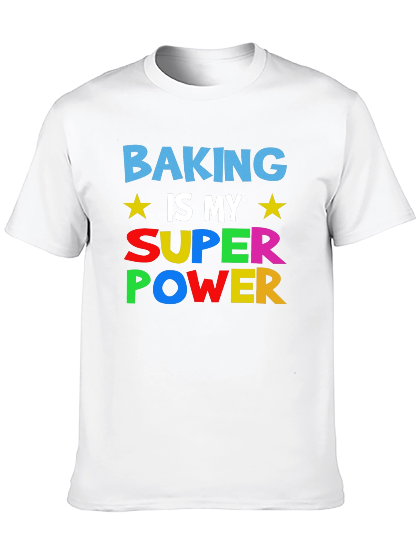Baking is My Super Power Graphic T-Shirt