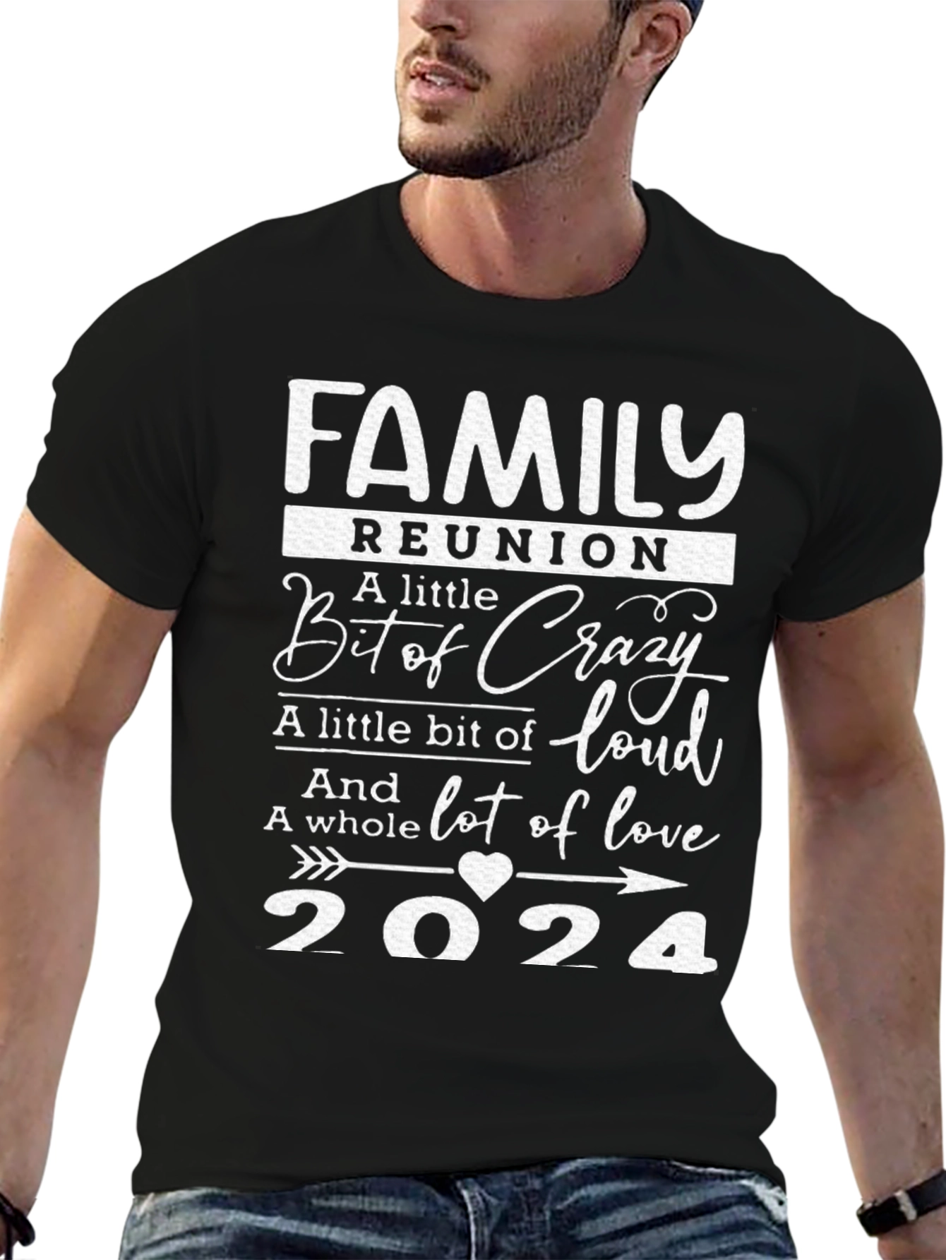 Family Reunion 2024 T-Shirt Crazy Loud Love Design