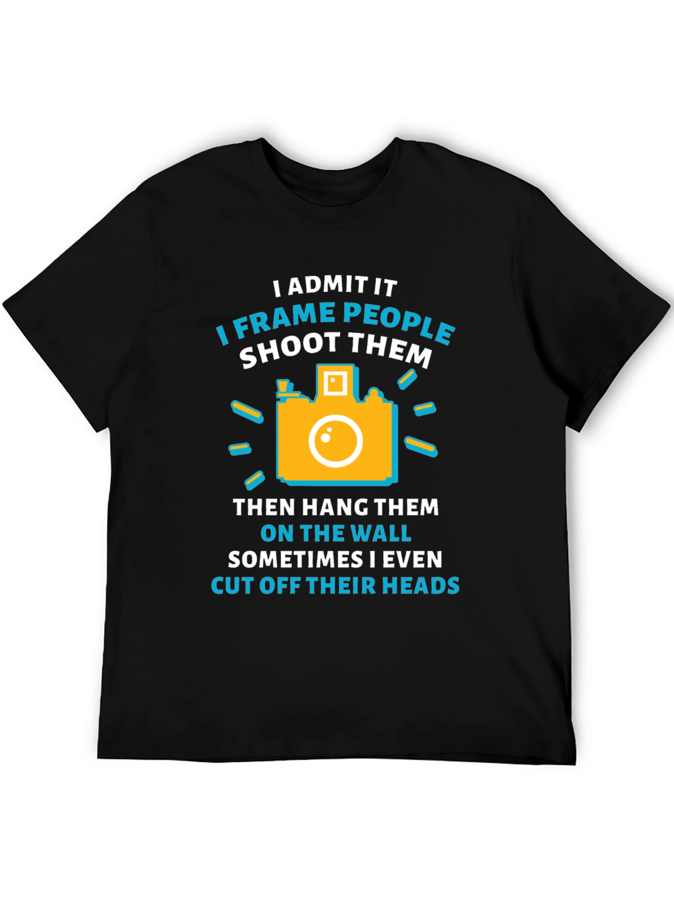 Funny Photographer T-Shirt - I Frame People
