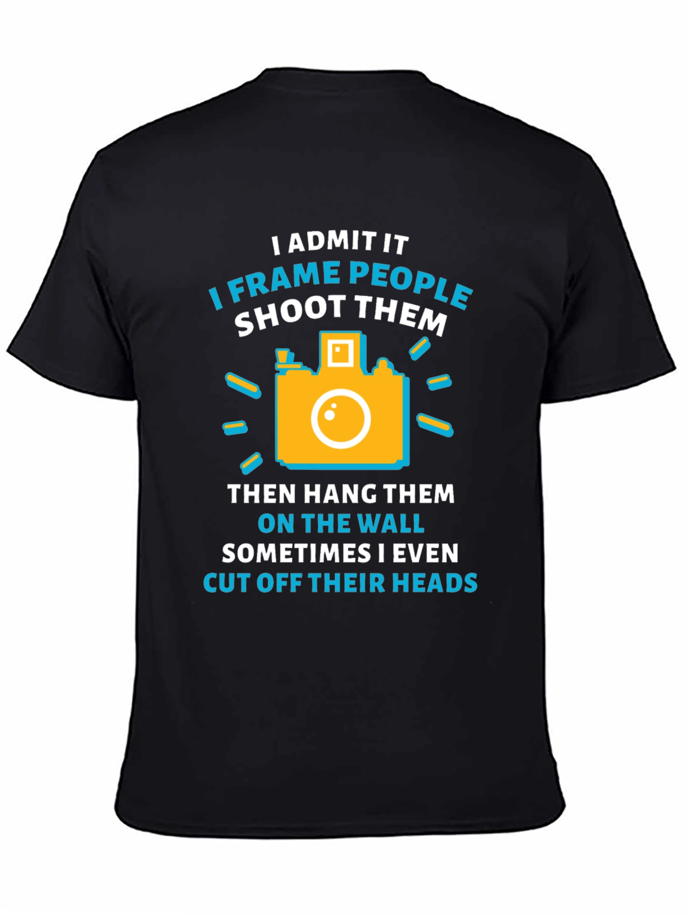 Funny Photographer T-Shirt - I Frame People