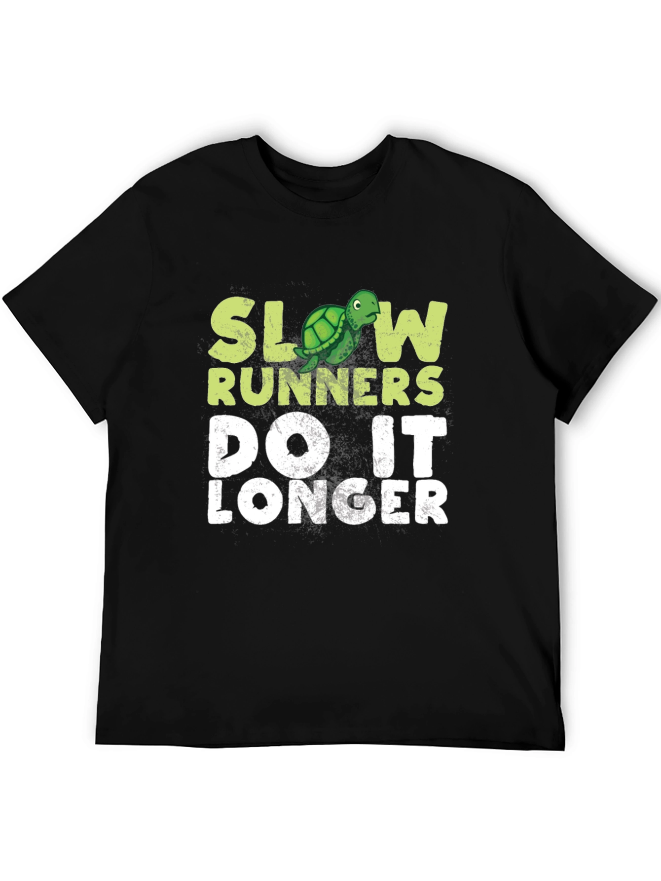 Slow Runners Do It Longer T-Shirt - Turtle Graphic