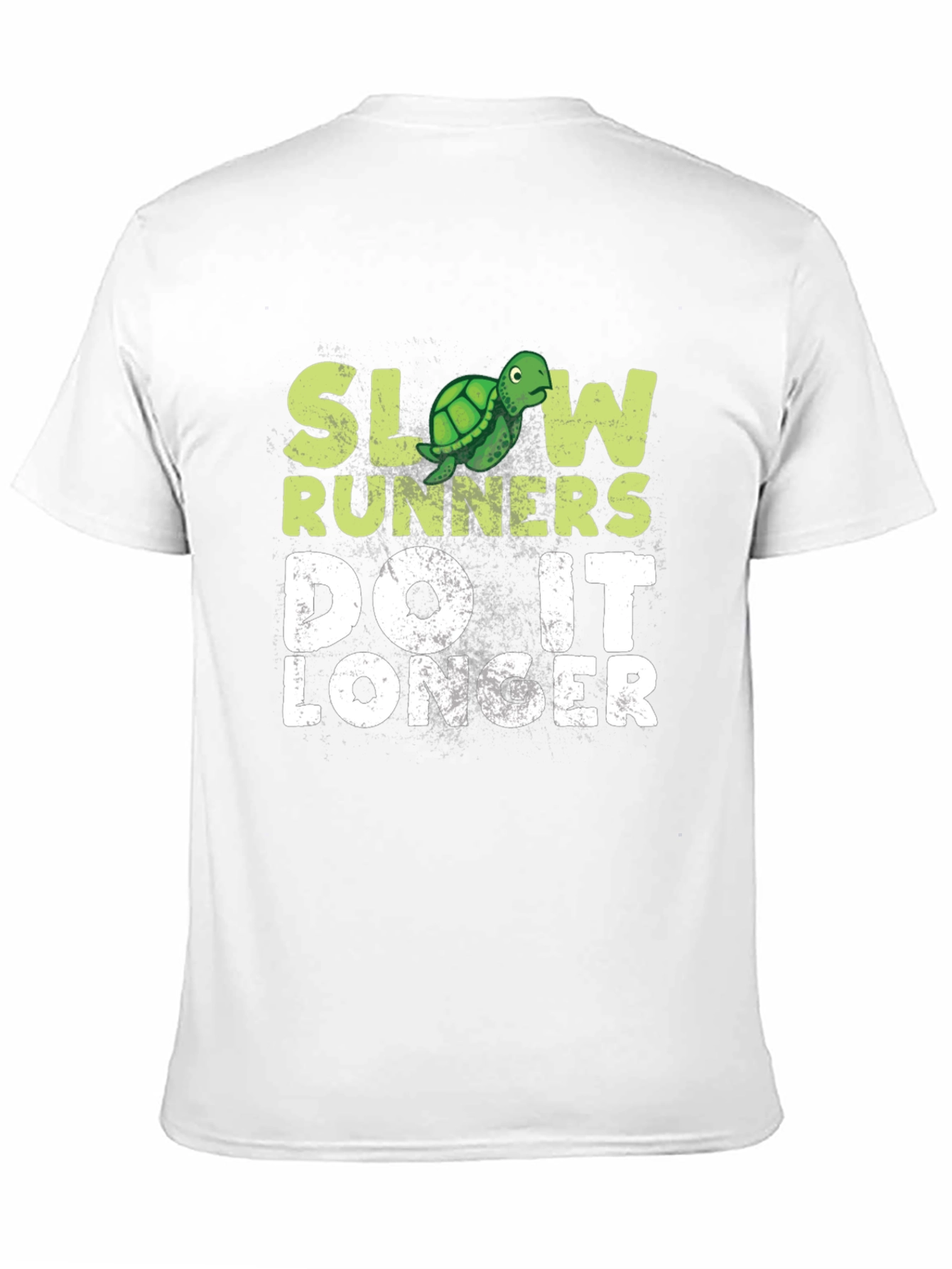Slow Runners Do It Longer T-Shirt - Turtle Graphic