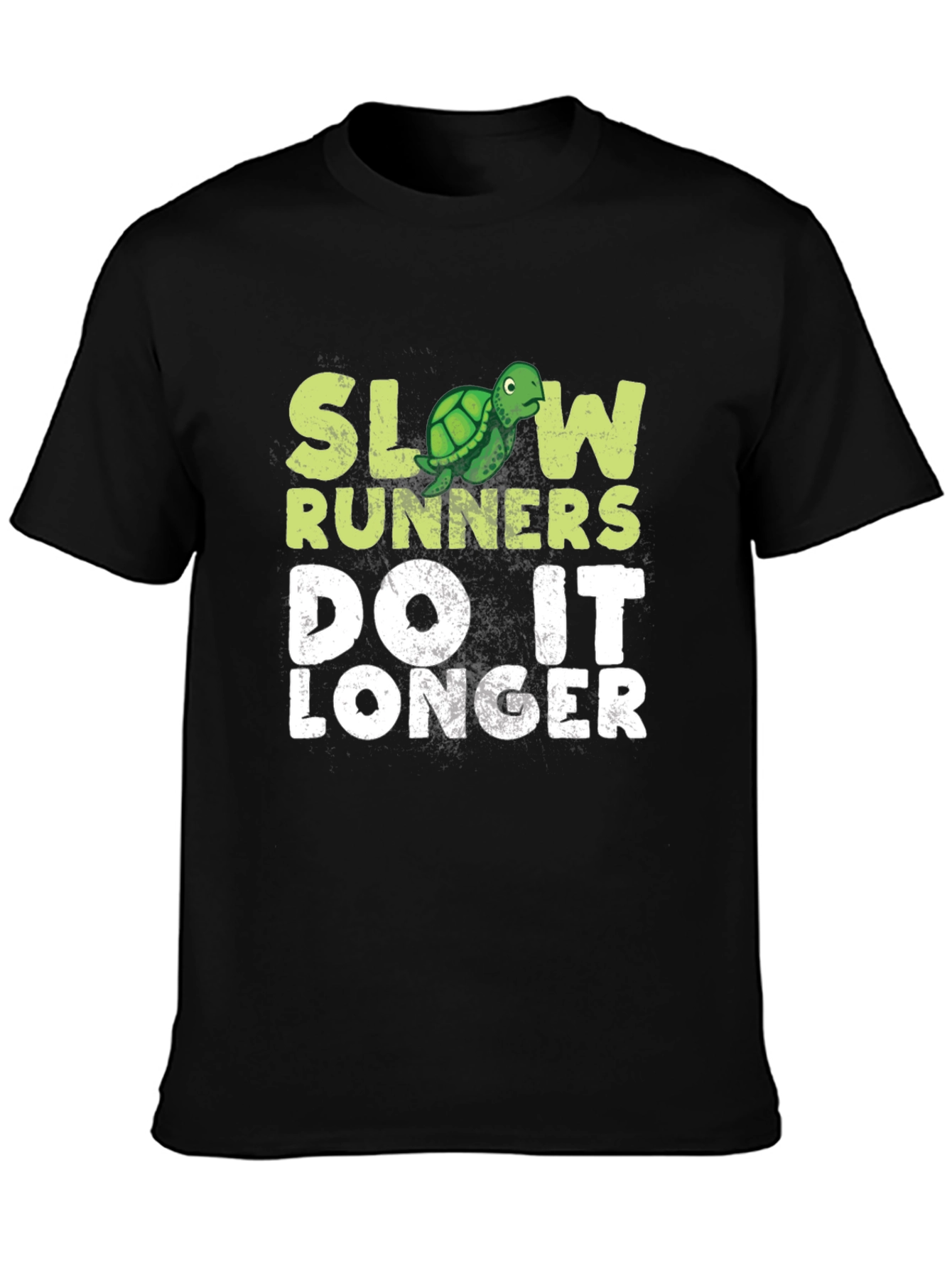Slow Runners Do It Longer T-Shirt - Turtle Graphic