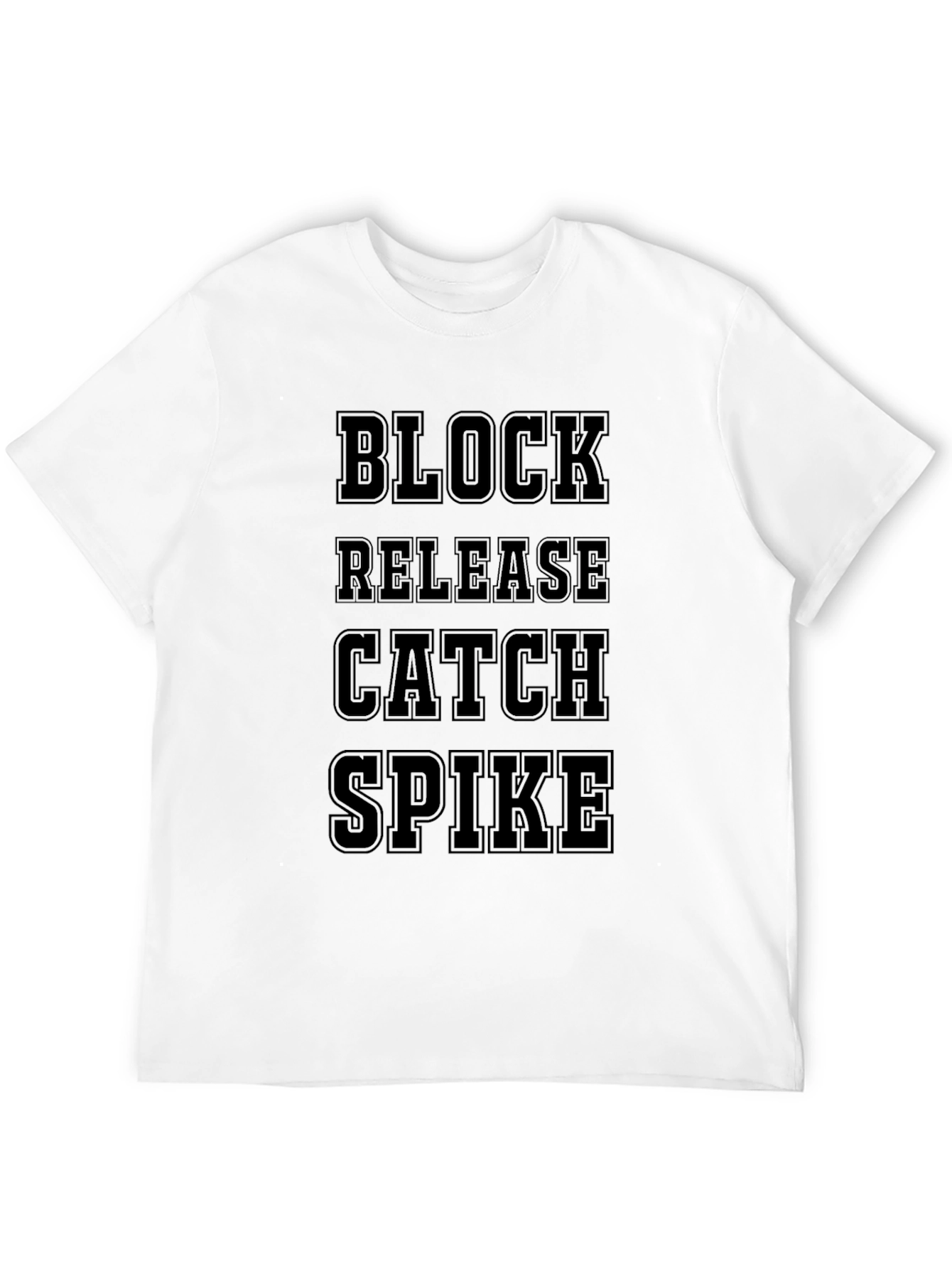 Volleyball Skills T-Shirt - Block Release Catch Spike