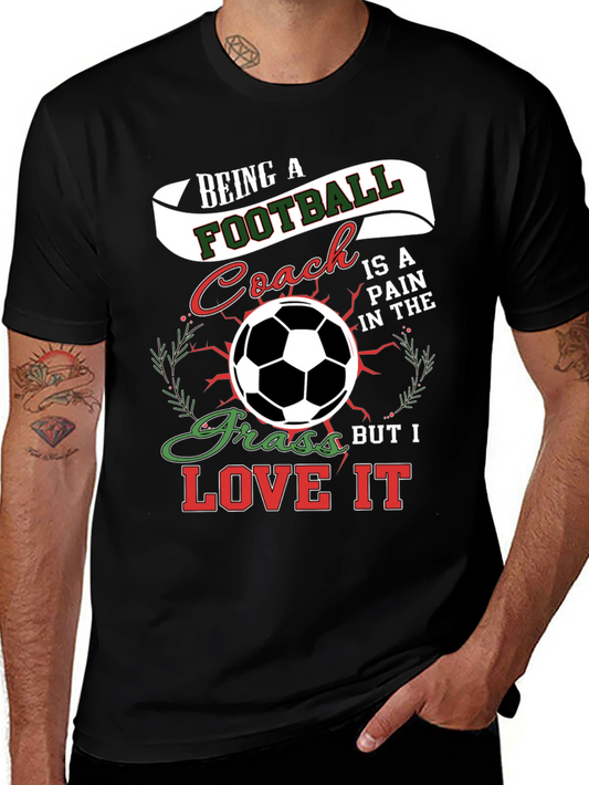 Football Coach T-Shirt - Love the Game!