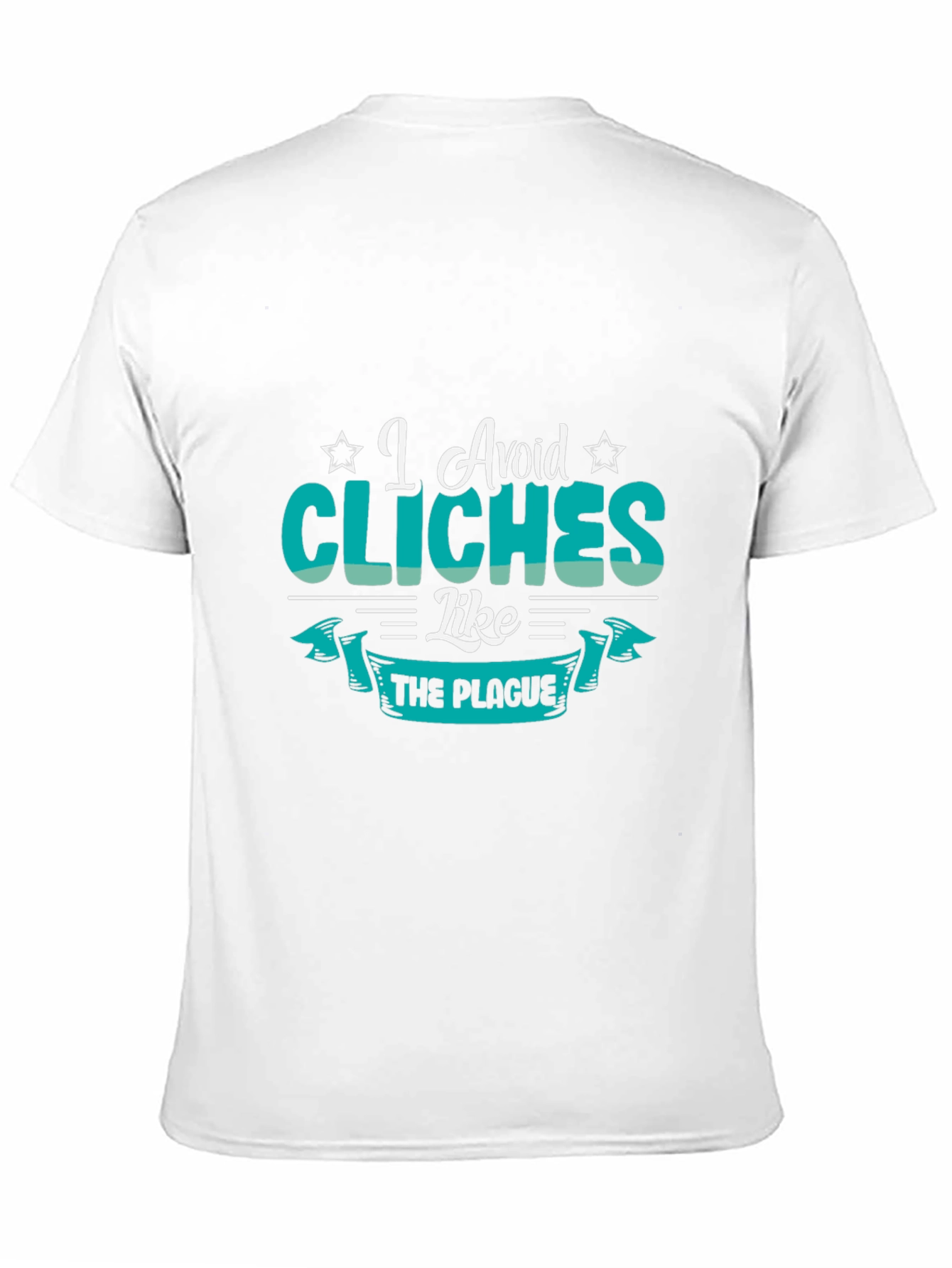 I Avoid Cliches Like The Plague T-Shirt