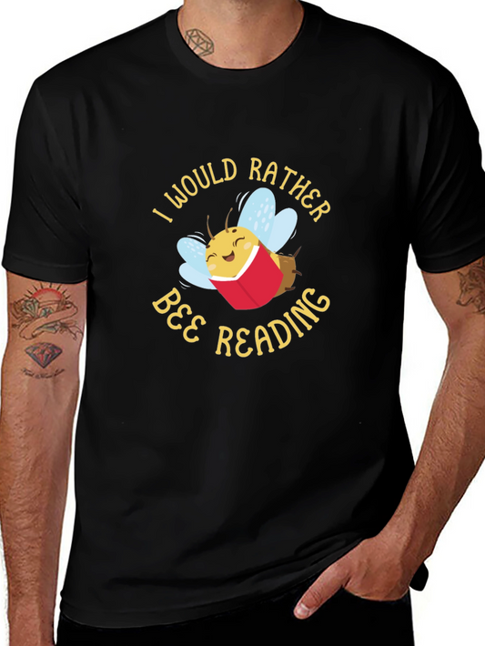 I Would Rather Bee Reading T-Shirt