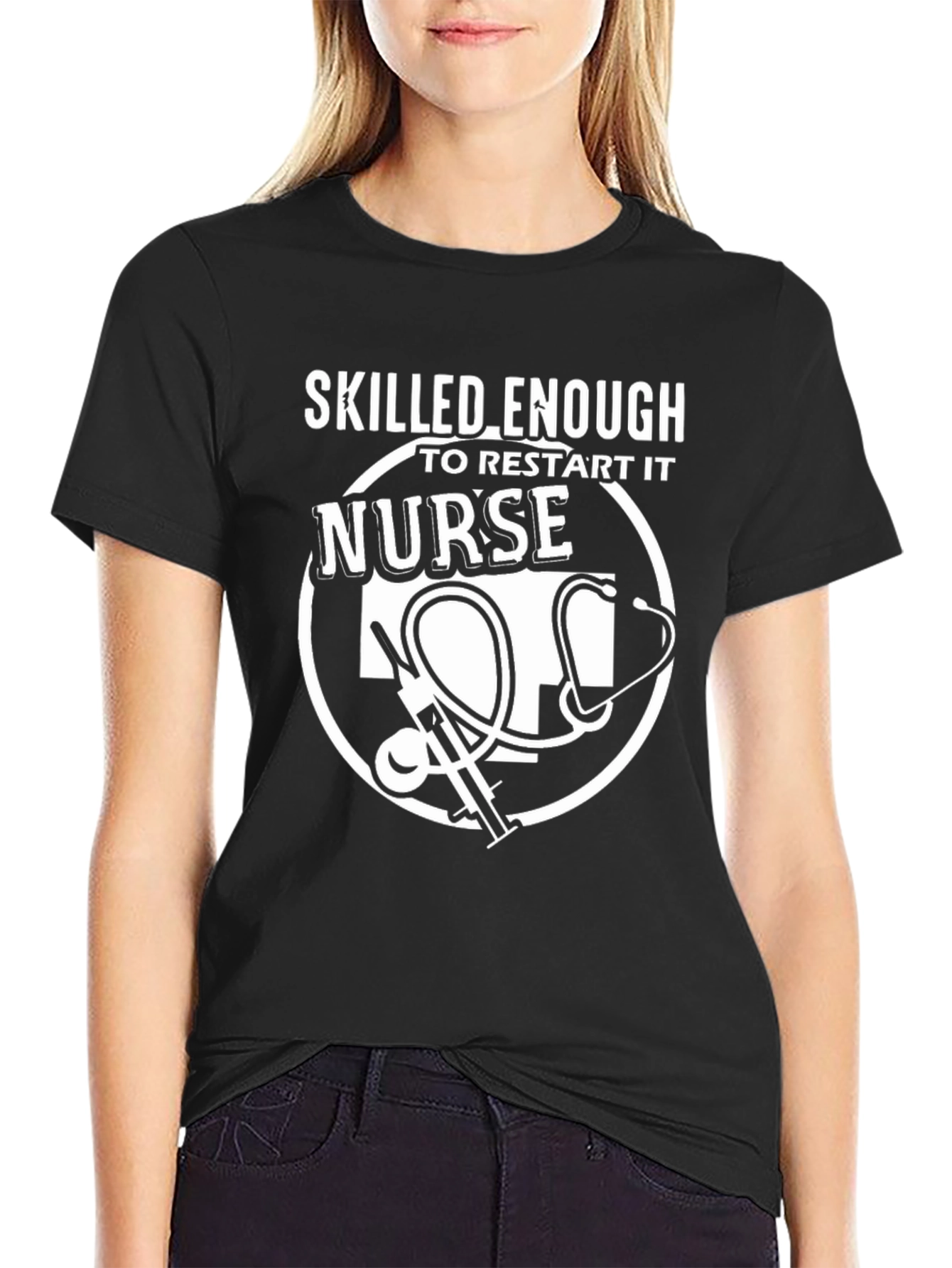 Skilled Nurse T-Shirt - Funny Nurse Gift
