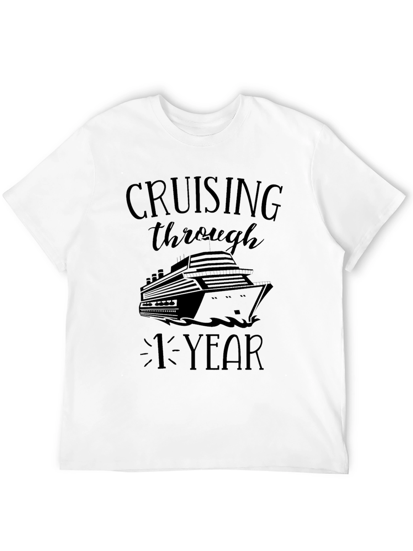 Cruising Through 1 Year Anniversary Cruise T-Shirt