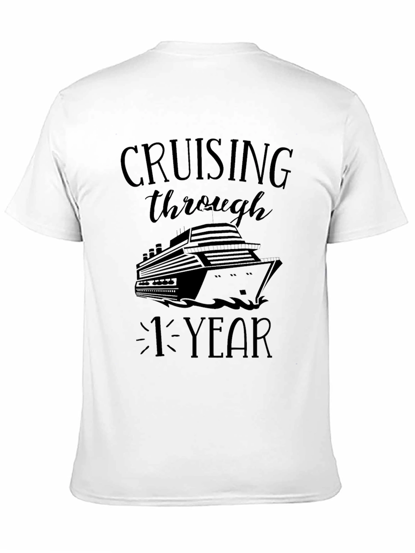 Cruising Through 1 Year Anniversary Cruise T-Shirt