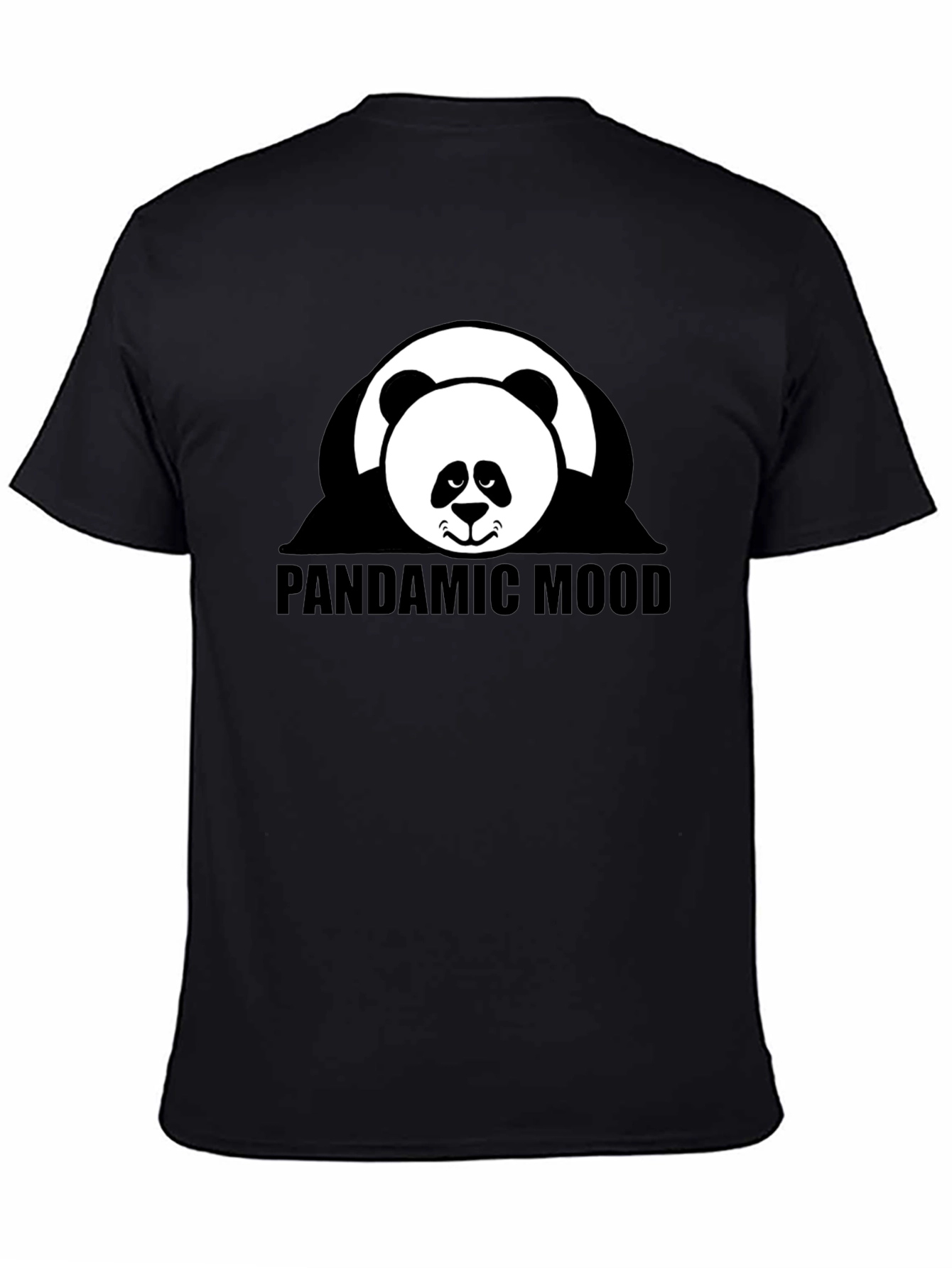 Pandamic Mood T-Shirt
