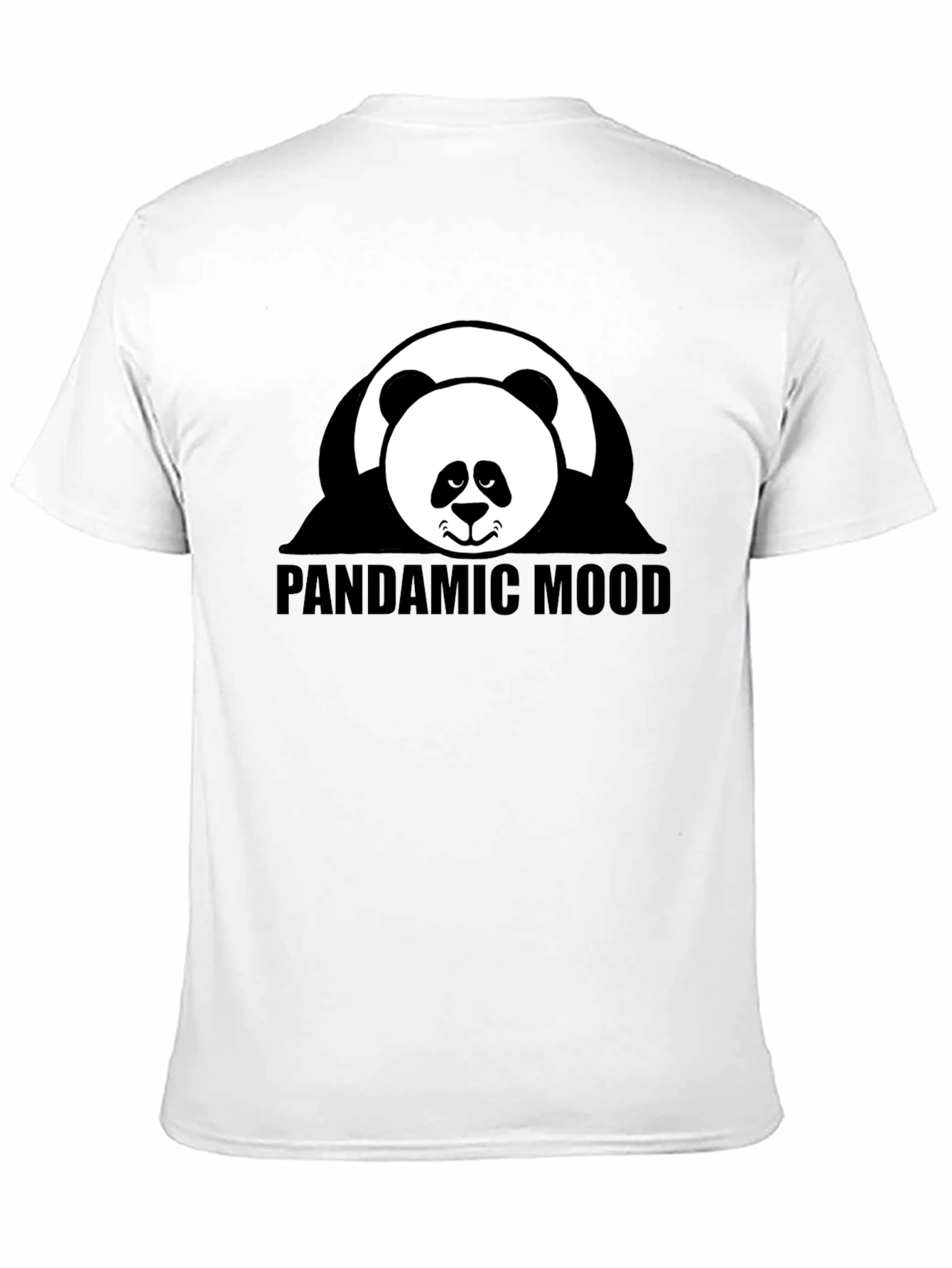 Pandamic Mood T-Shirt
