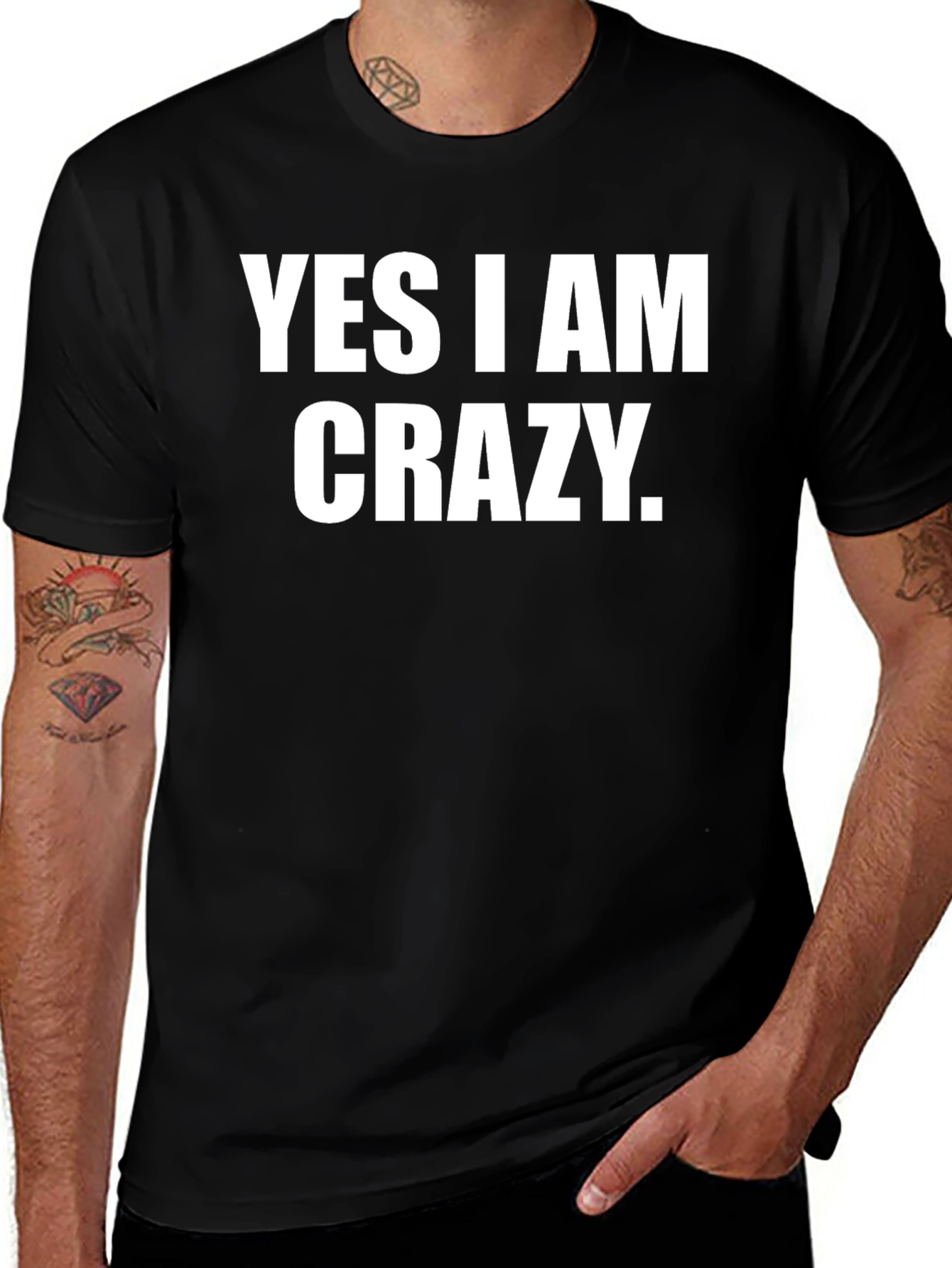 Yes I am Crazy Graphic T-Shirt