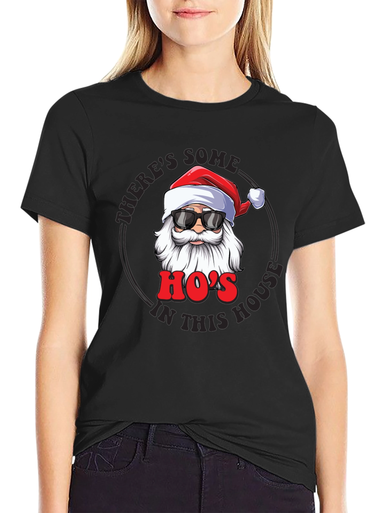 Theres Some Hos in This House Graphic Tee