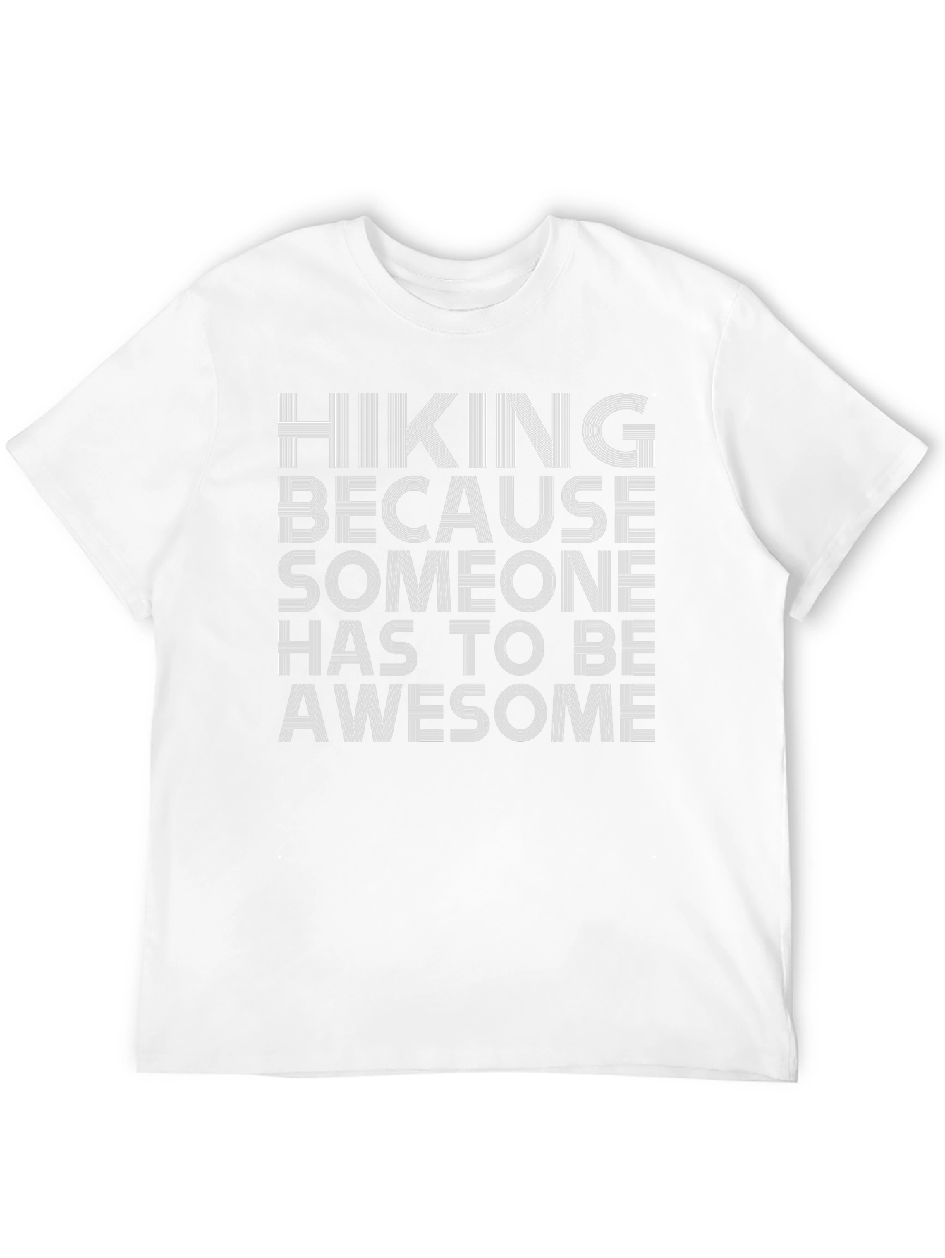 Hiking Because Awesome Tee