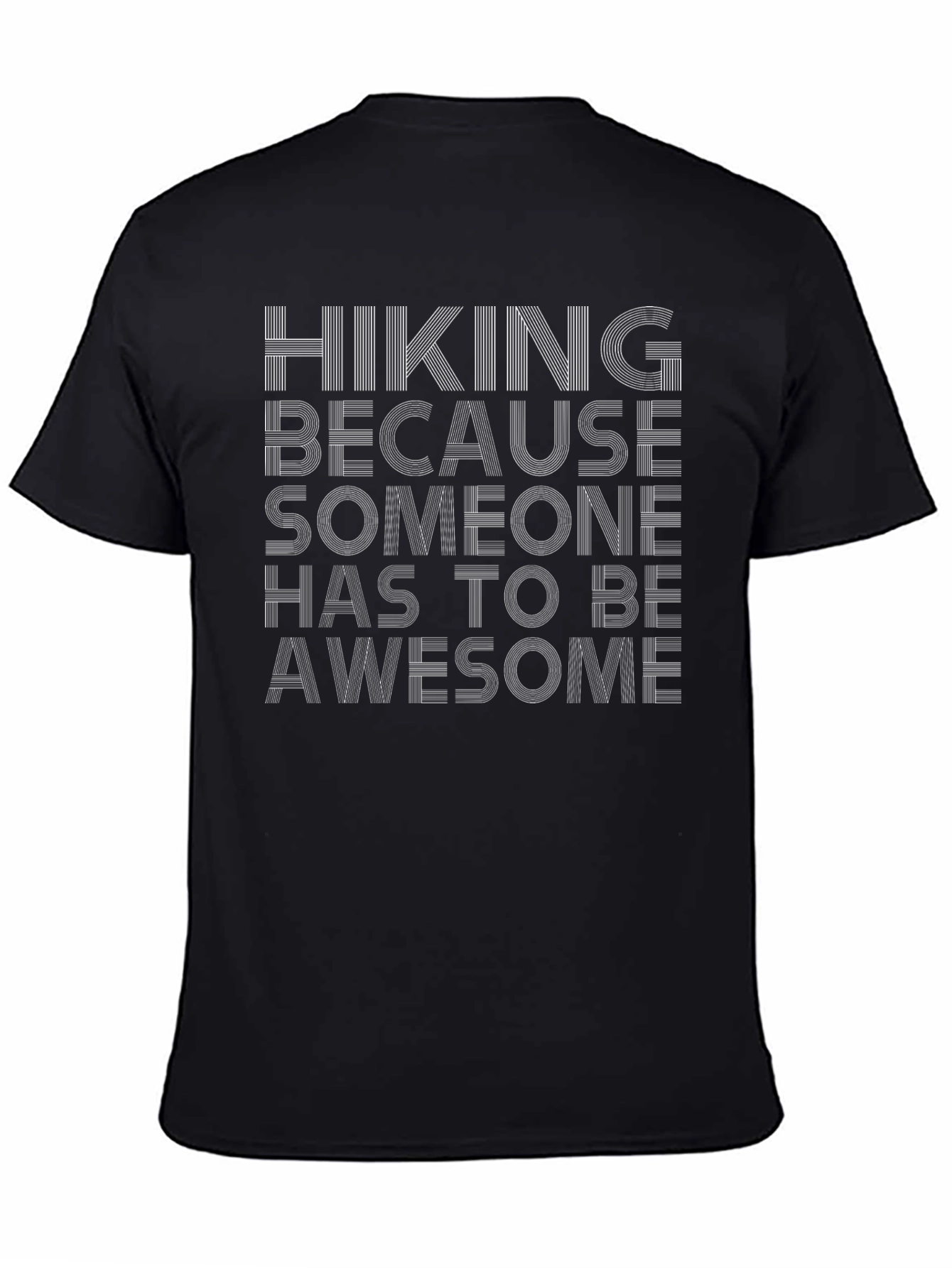 Hiking Because Awesome Tee