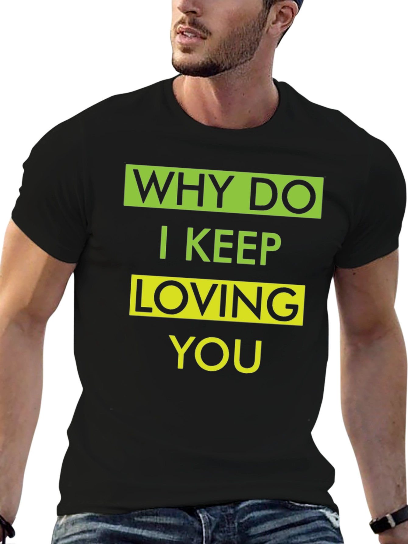 Why Do I Keep Loving You Graphic T-Shirt