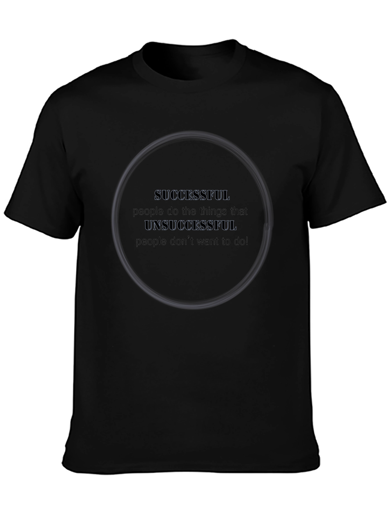 Motivational Quote Black T-Shirt - Success