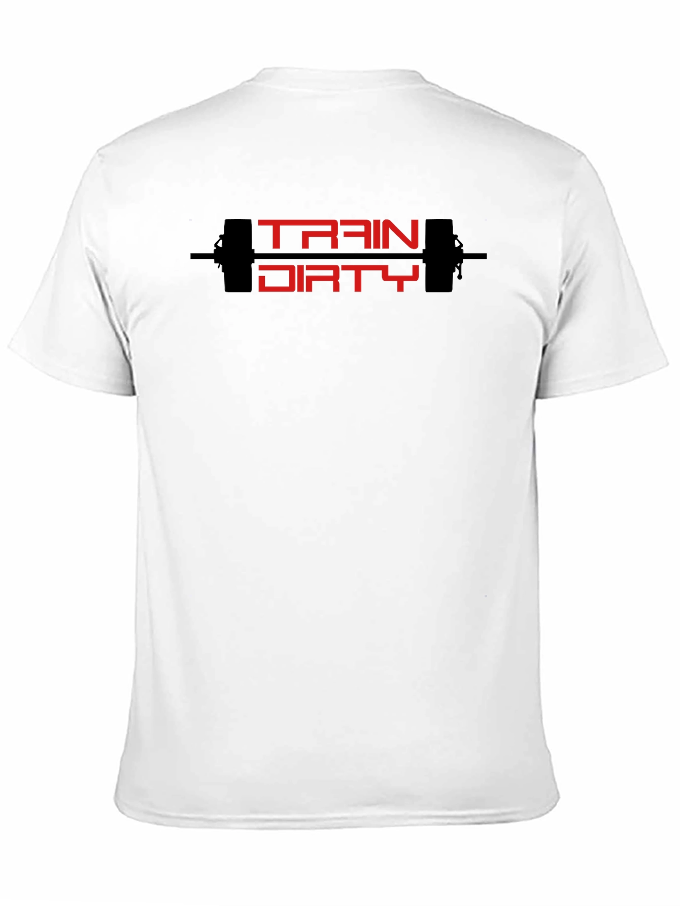 Train Dirty T-Shirt - Fitness Workout Graphic Tee