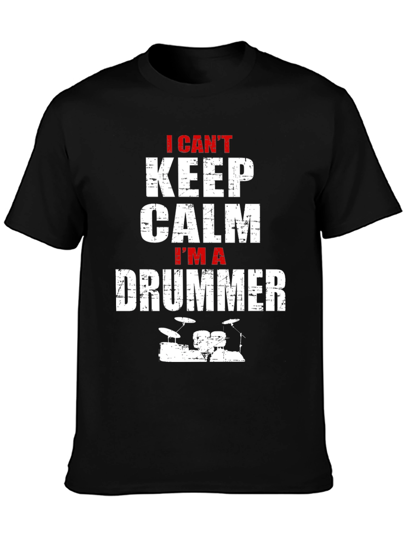 I Cant Keep Calm Im A Drummer T-Shirt
