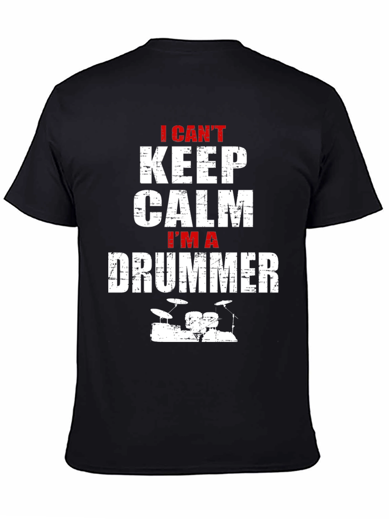 I Cant Keep Calm Im A Drummer T-Shirt