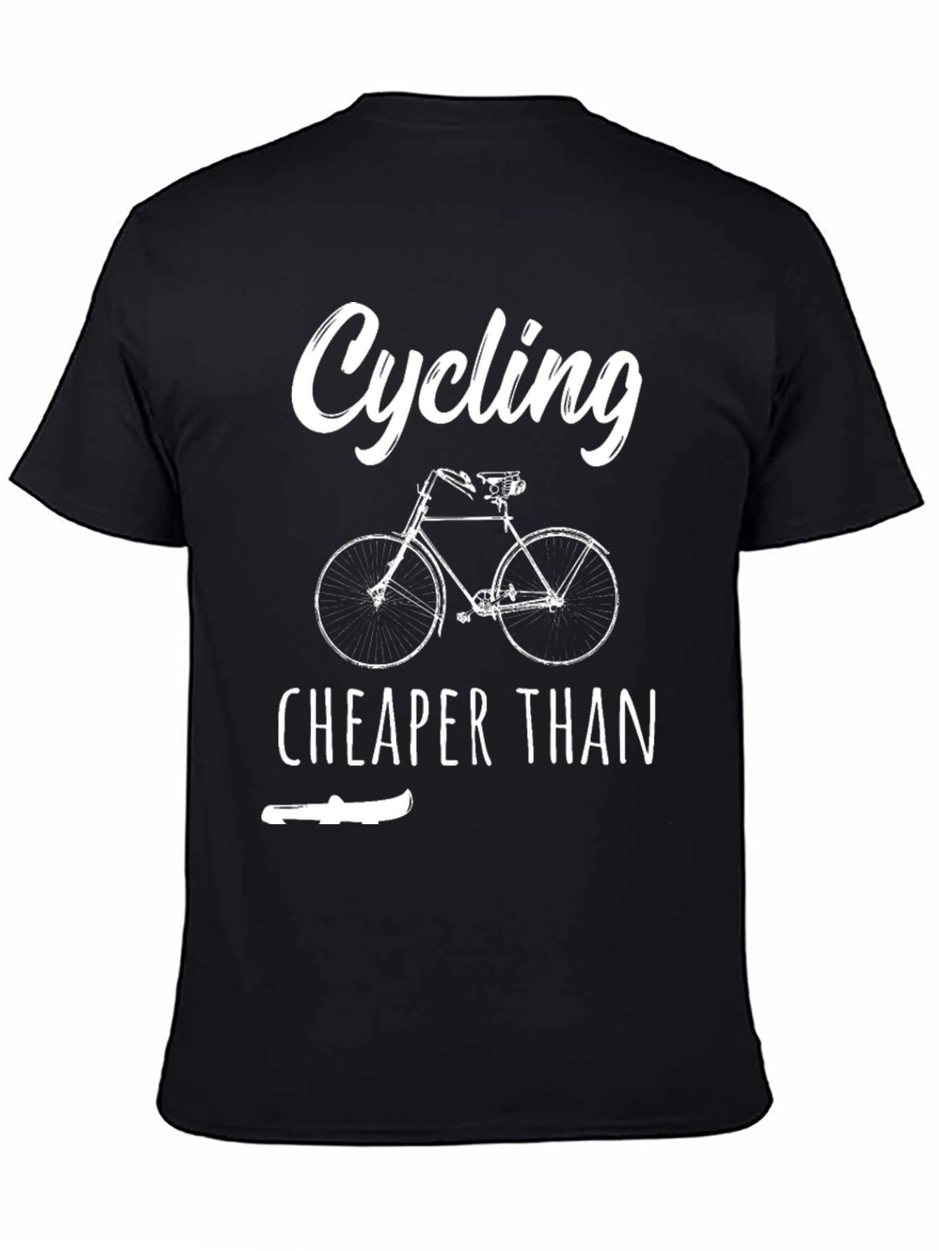 Cycling Cheaper Than T-Shirt - Funny Bike Lover Tee