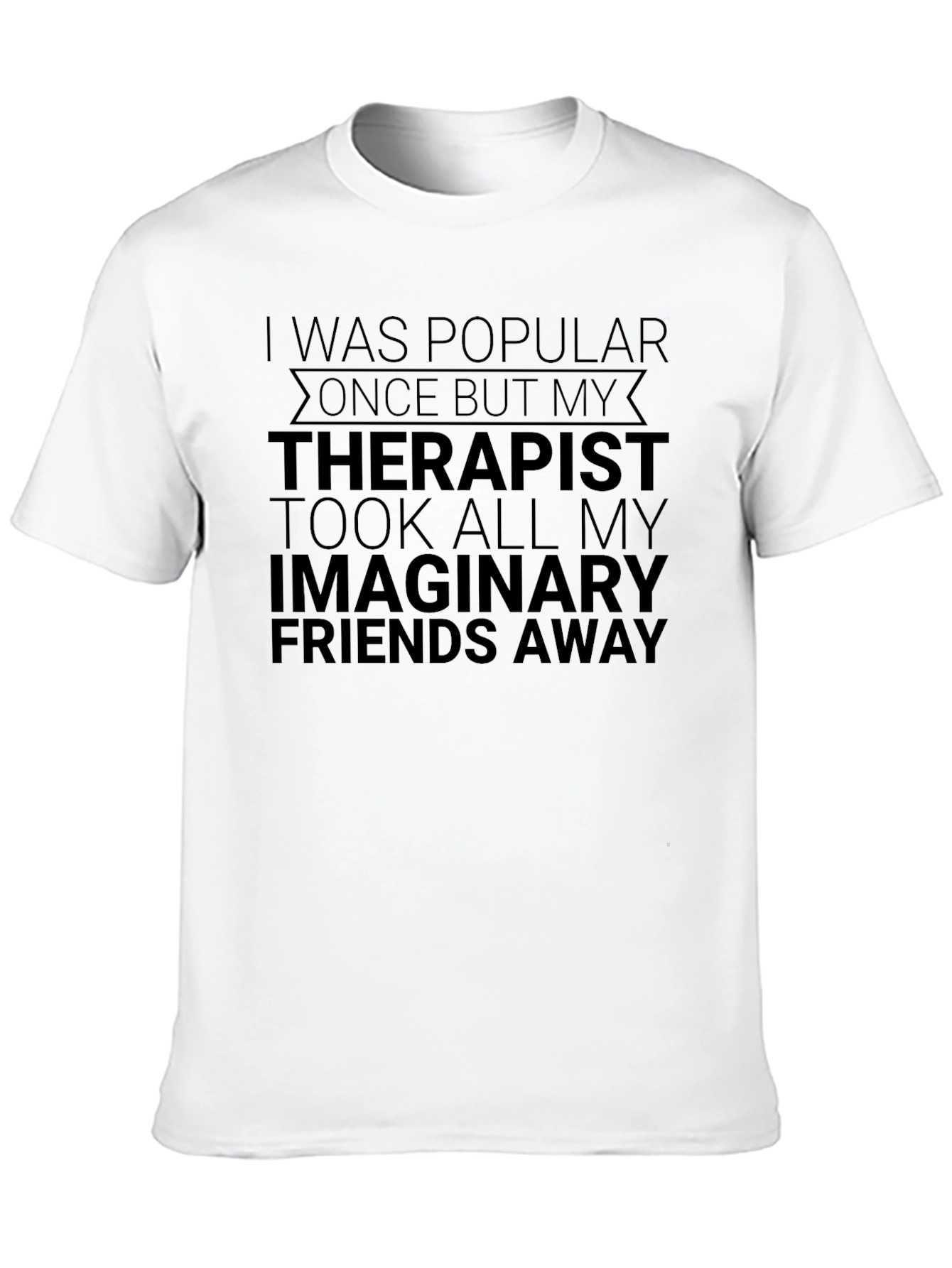 Funny Therapist Imaginary Friends Graphic Tee