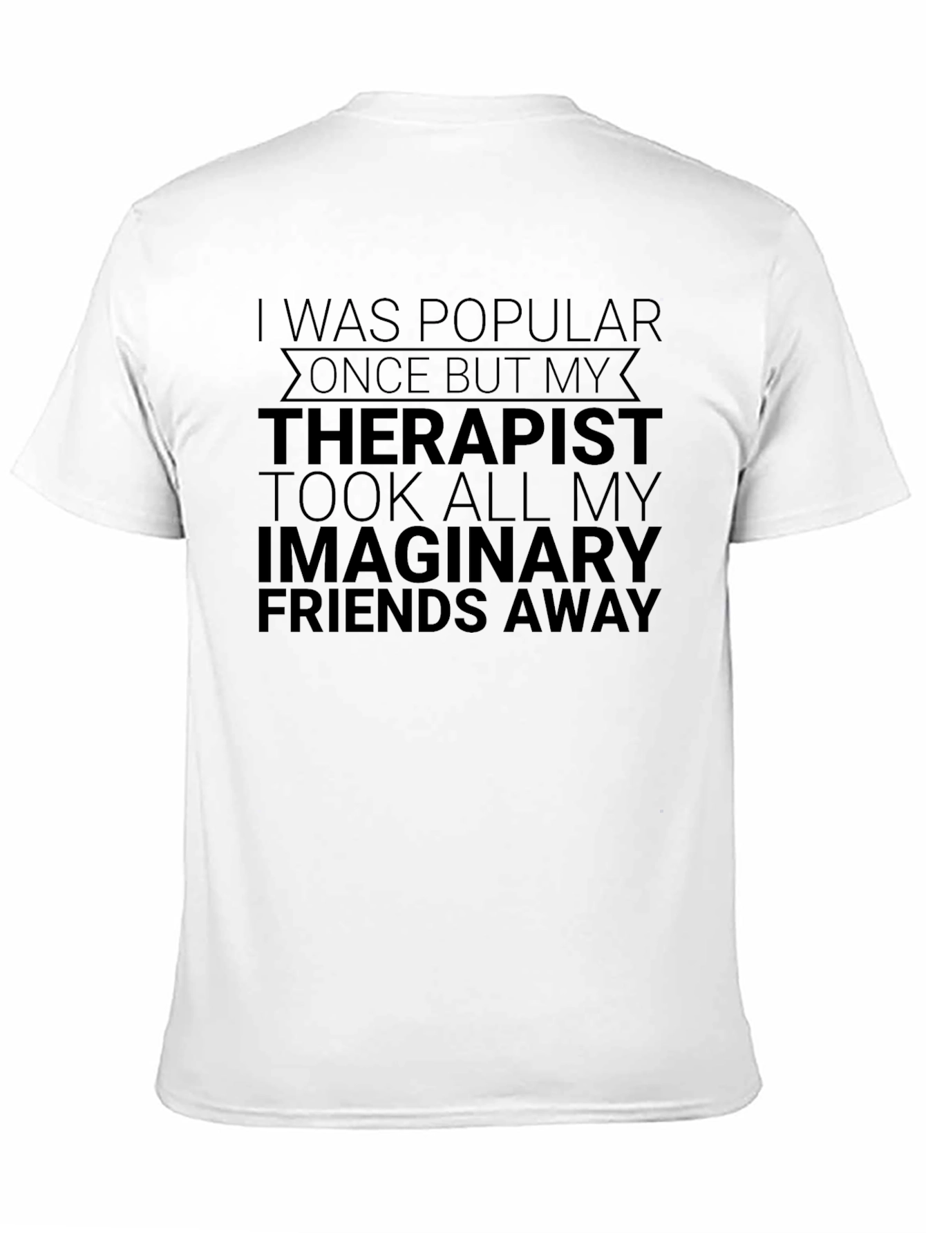 Funny Therapist Imaginary Friends Graphic Tee