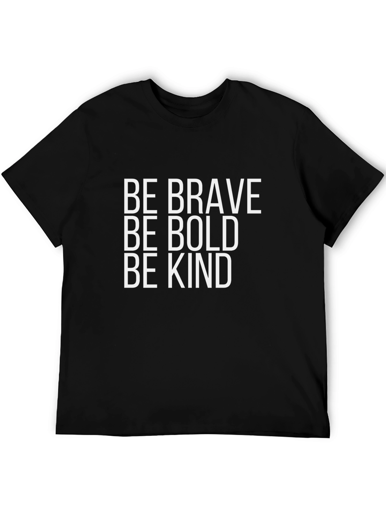 Be Brave Be Bold Be Kind Graphic Tee
