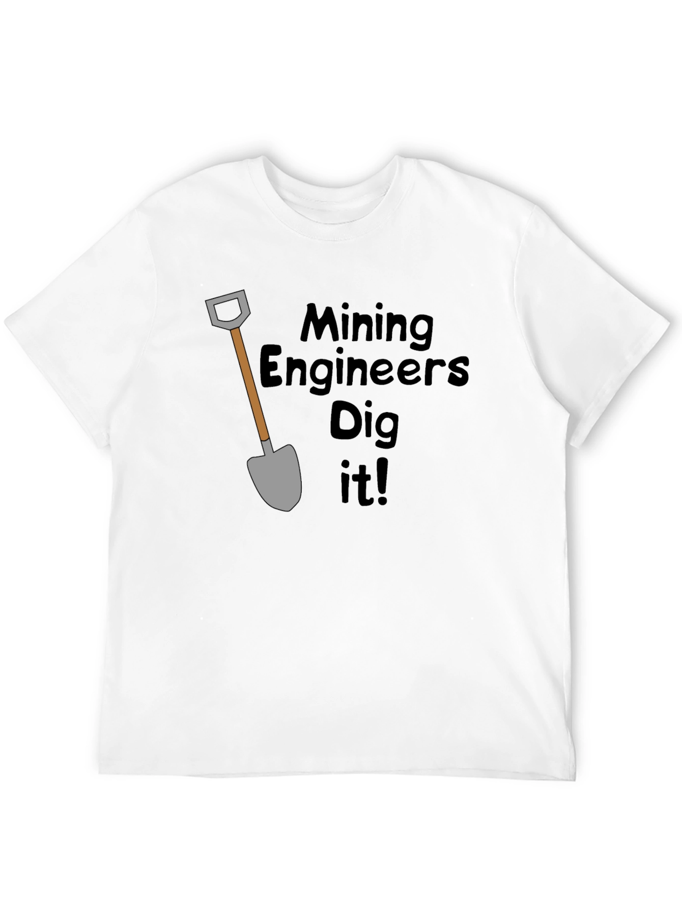Mining Engineers Dig It! Black T-Shirt