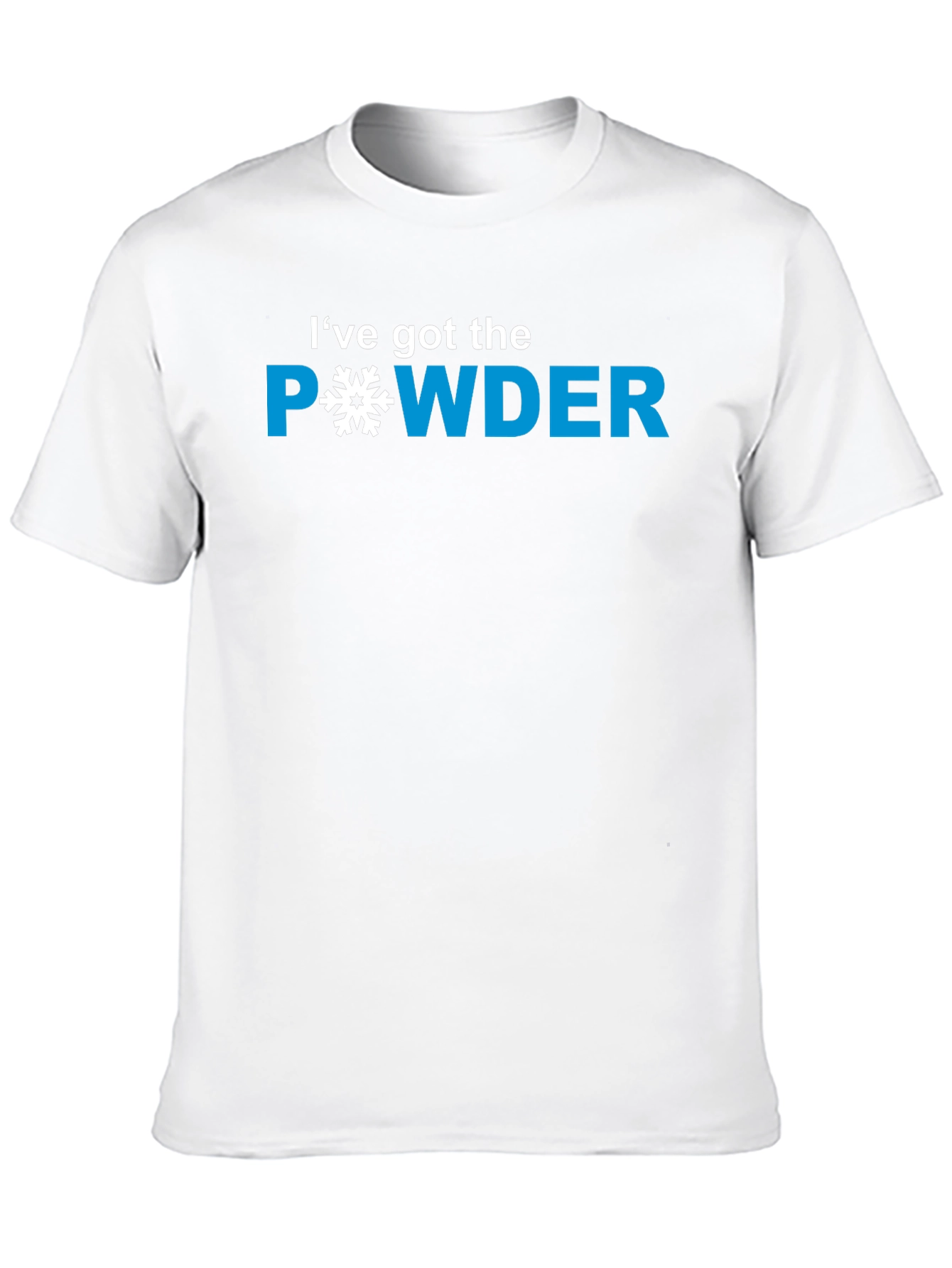Ive Got The Powder T-Shirt - Snowboarding Apparel