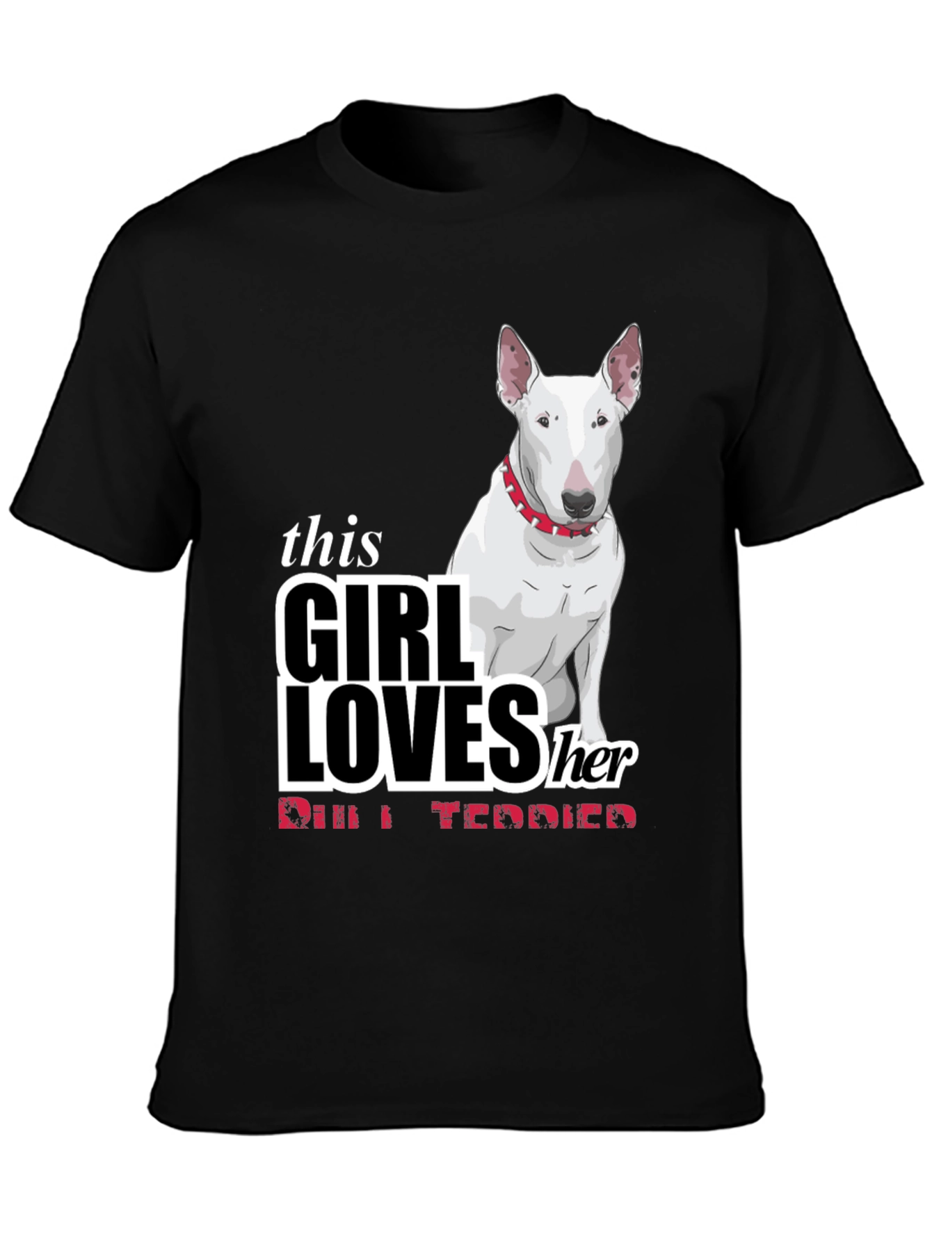 Girl Loves Bull Terrier Black T-Shirt