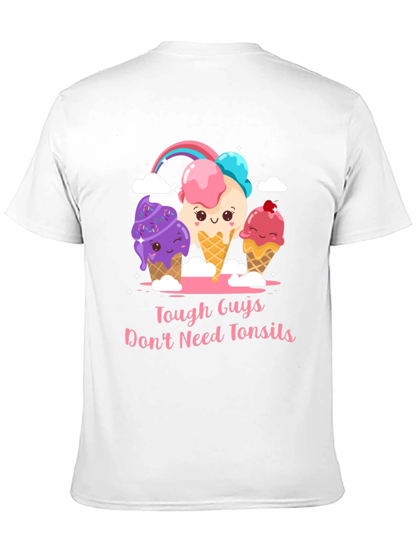 Tough Guys Dont Need Tonsils Ice Cream T-Shirt