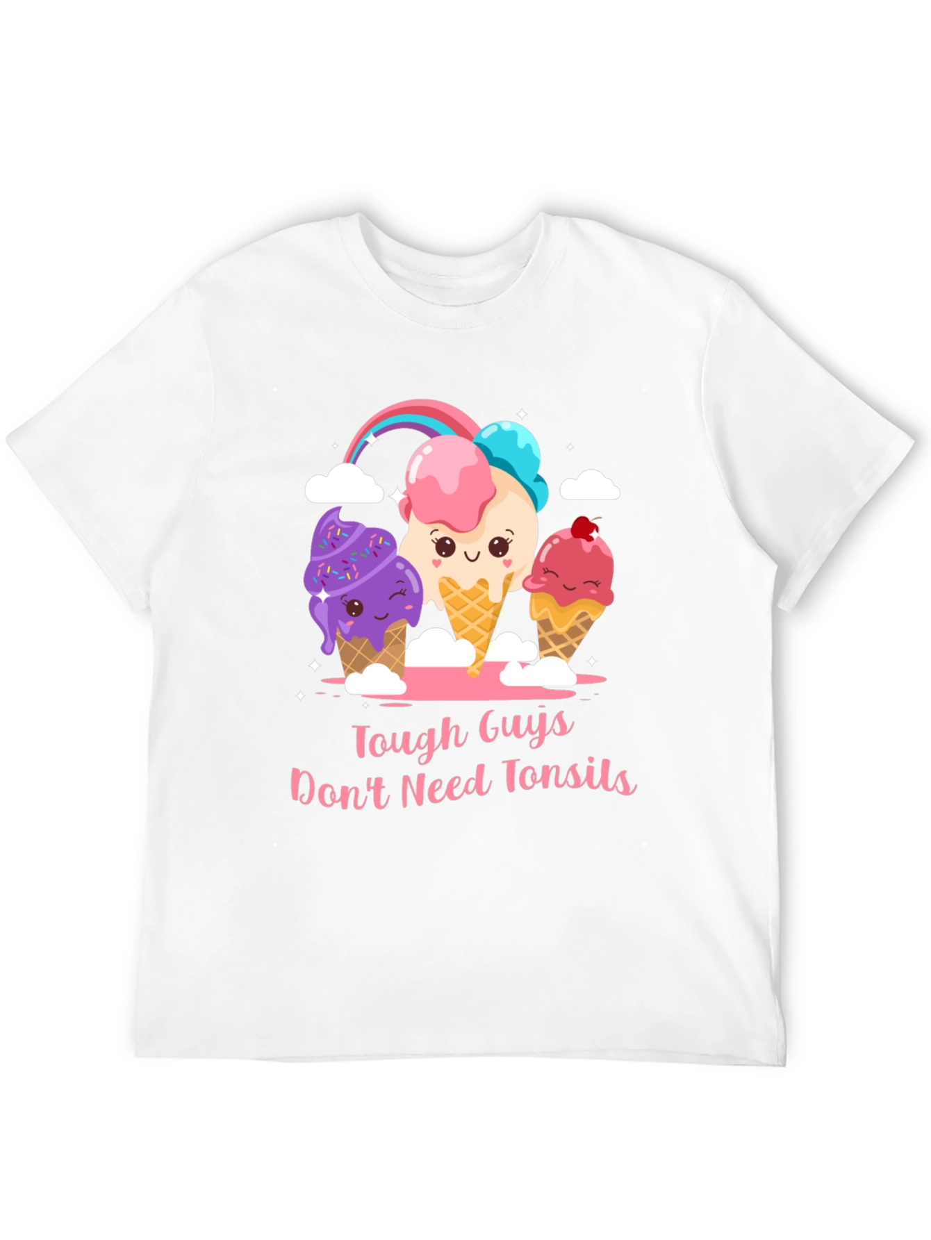 Tough Guys Dont Need Tonsils Ice Cream T-Shirt
