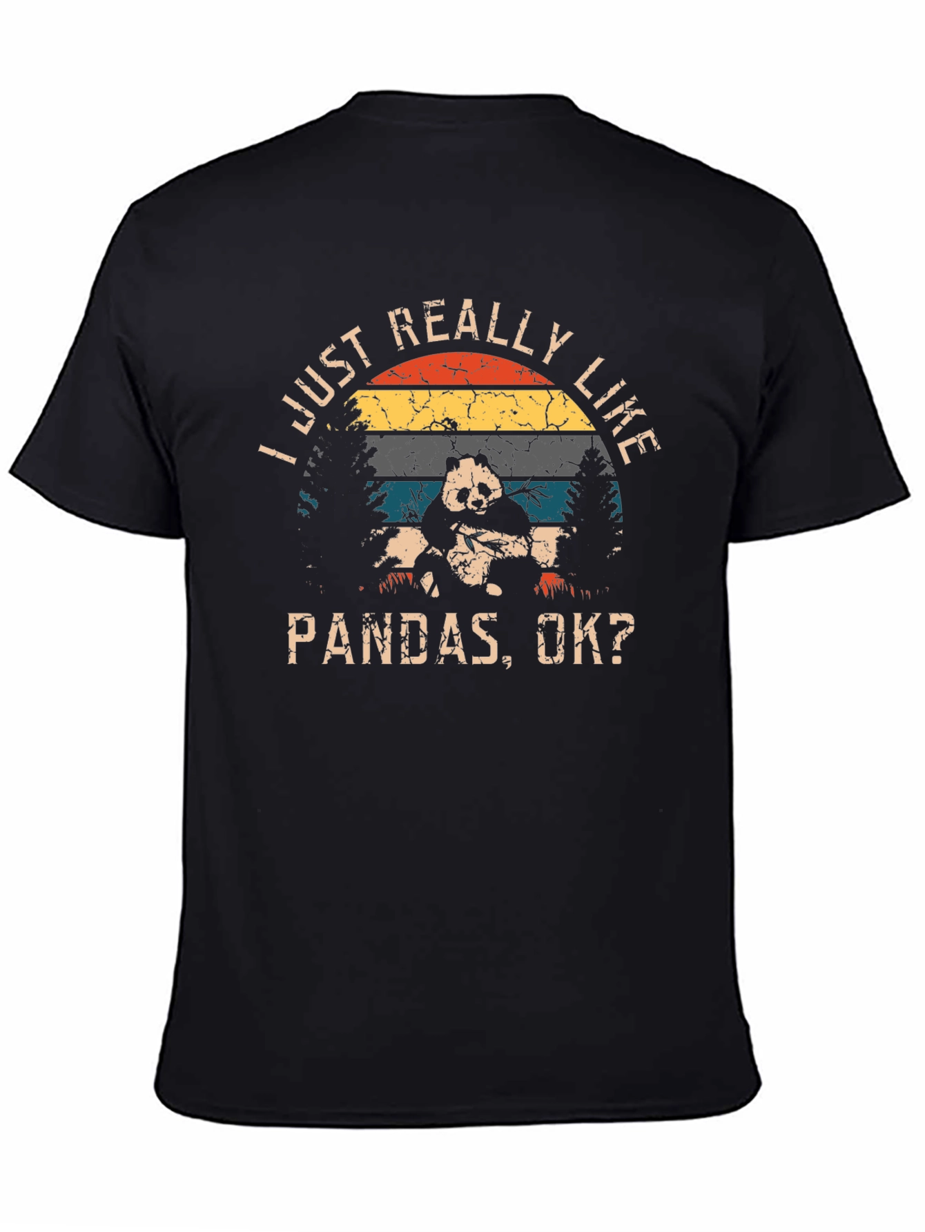 I Just Really Like Pandas T-Shirt