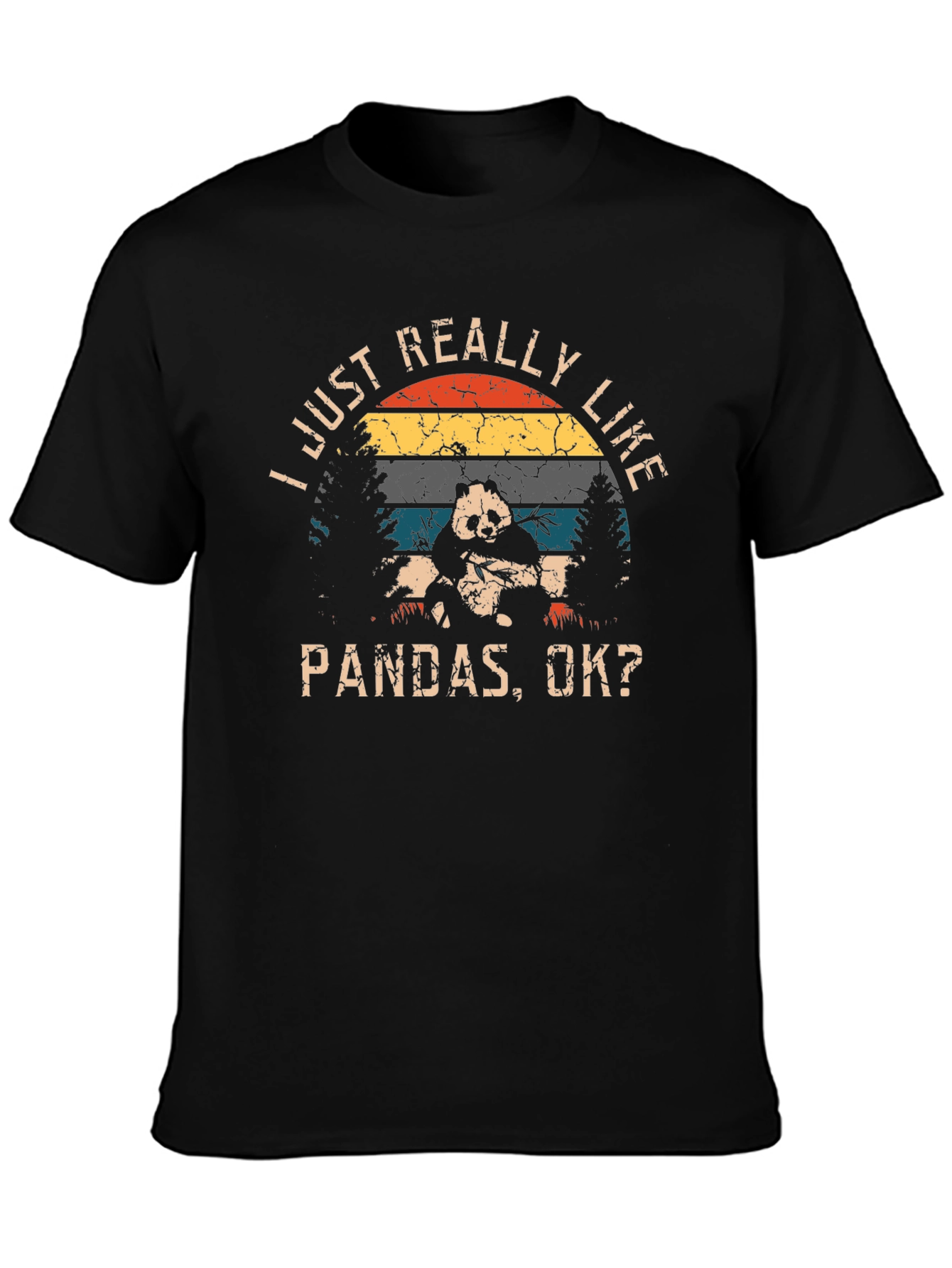 I Just Really Like Pandas T-Shirt