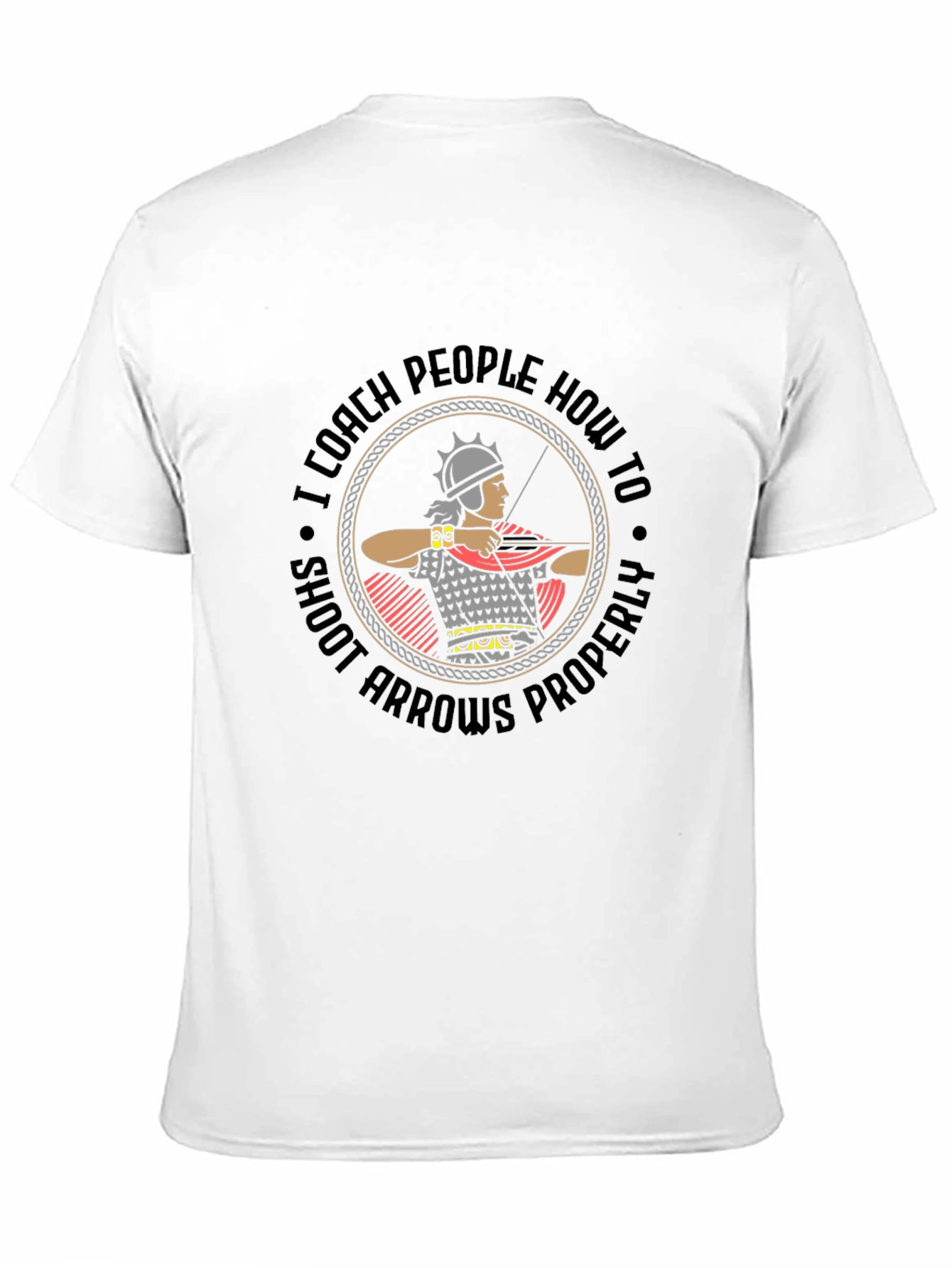 Archery Coach T-Shirt: Shoot Arrows Properly