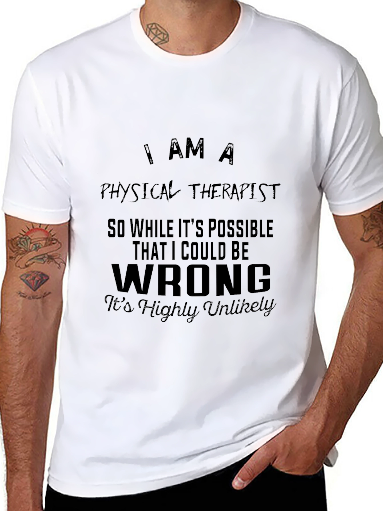 Physical Therapist T-Shirt: I am a Physical Therapist