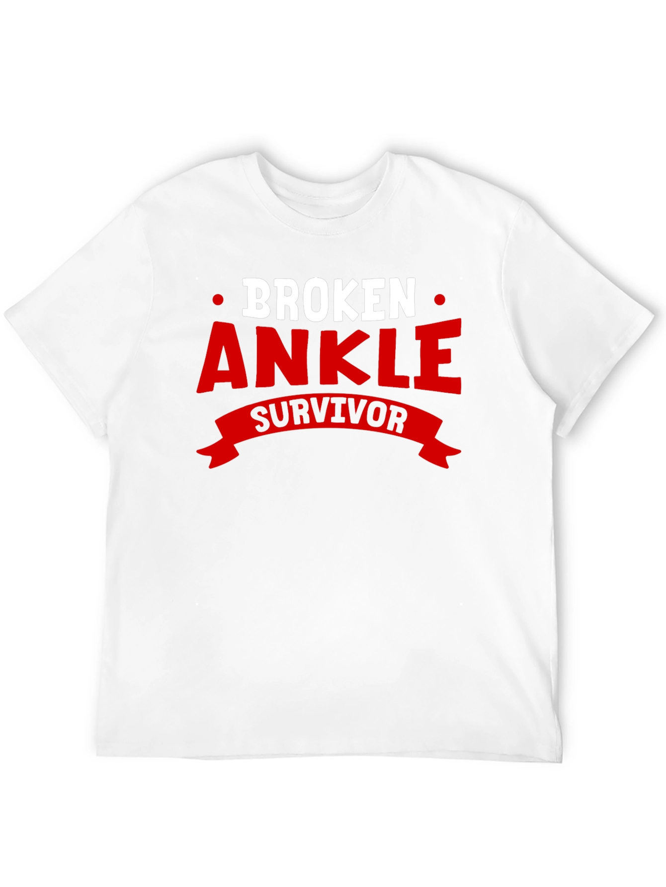 Broken Ankle Survivor T-Shirt